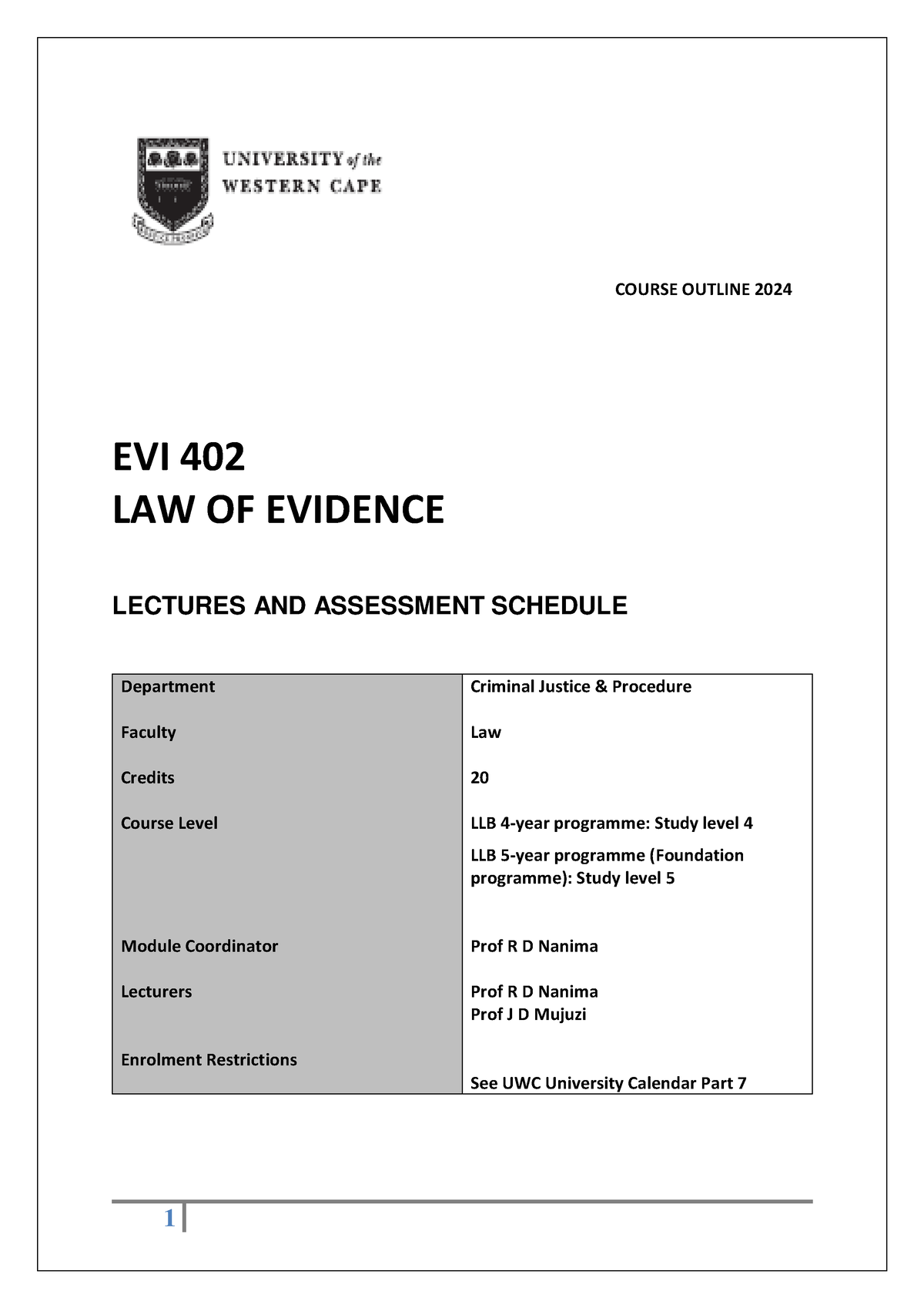 Evidence 402 Course Outline 2024 - COURSE OUTLINE 2024 EVI 402 LAW OF ...