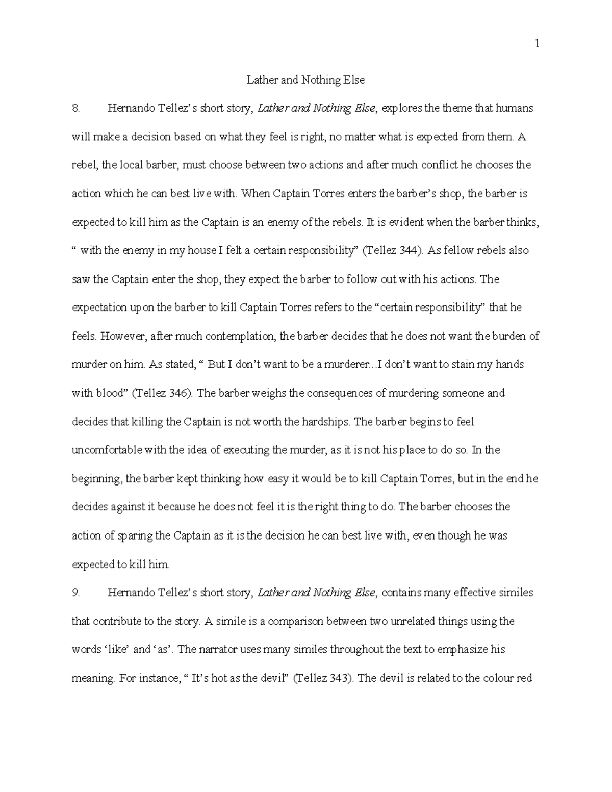 Lather and Nothing Else Hernando Tellez’s short story, Lather and