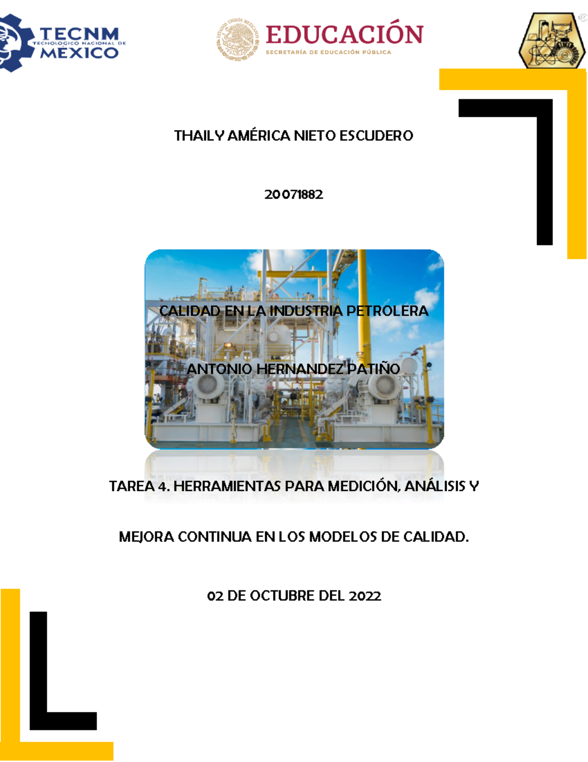 Tarea 4 Calidad - EN LA INDUSTRIA PETROLERA - THAILY AM.. NIETO ...