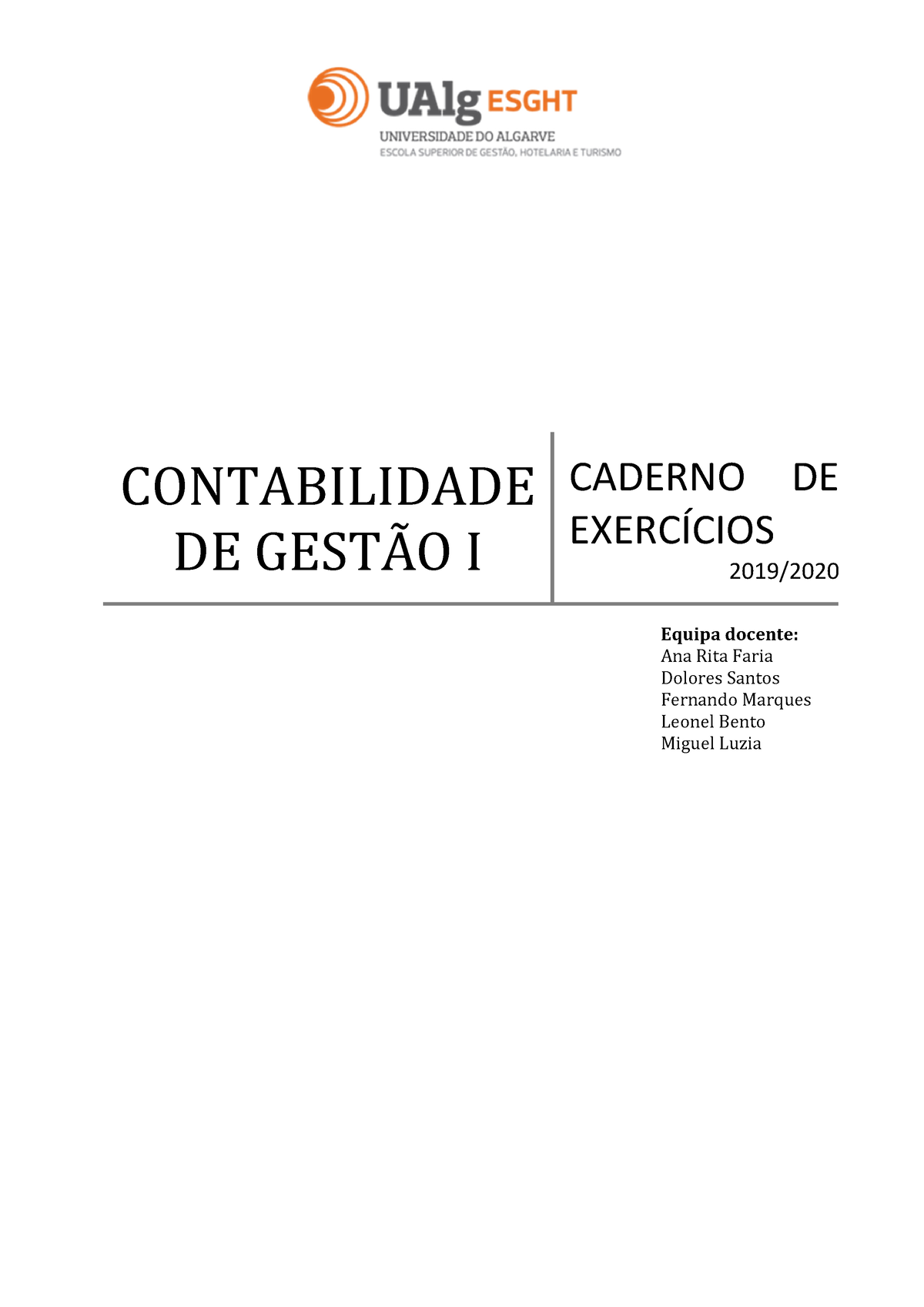 Fichas De Trabalho Cg I 2019 1 Contabilidade De GestÃo I Caderno De ExercÍcios 2019 Equipa 0285