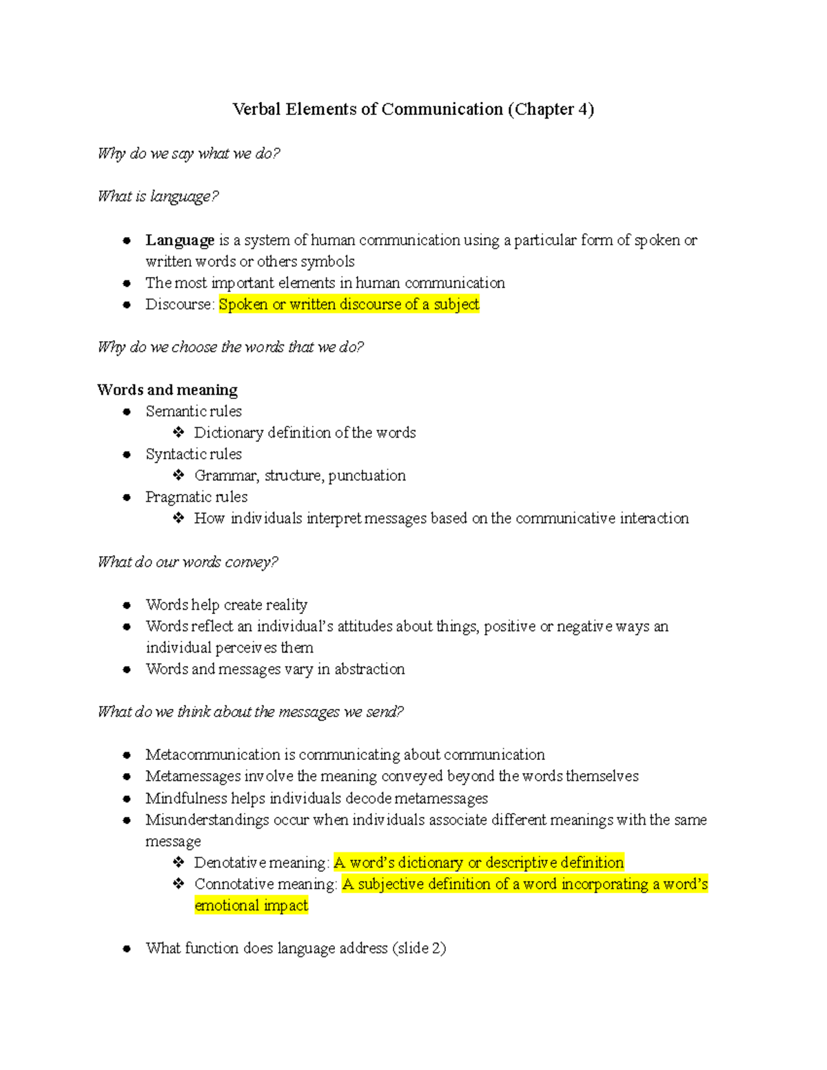 Chapter 4 Verbal Elements of Communication (Chapter 4) Why do