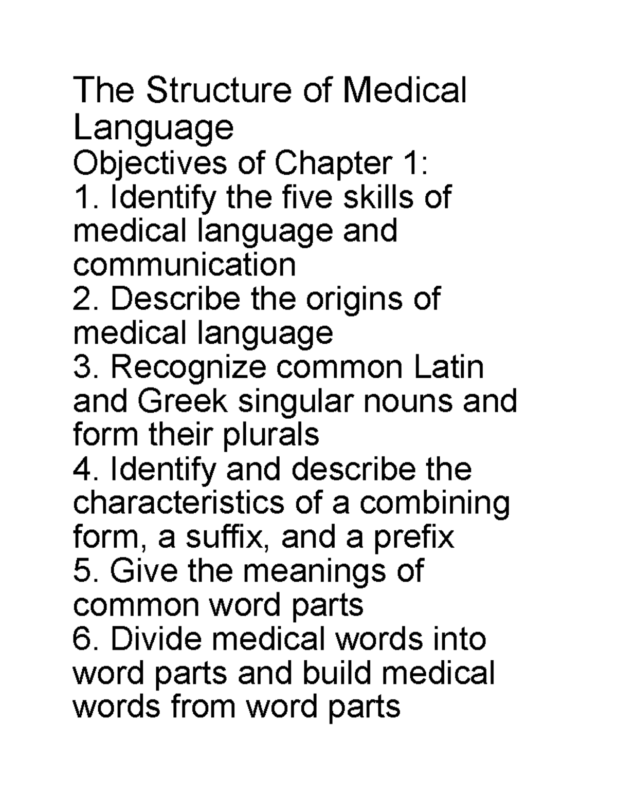 The Structure of Medical Language The Structure of Medical Language