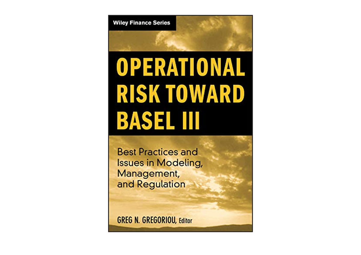 Download Operational Risk Toward Basel III Best Practices and Issues in ...