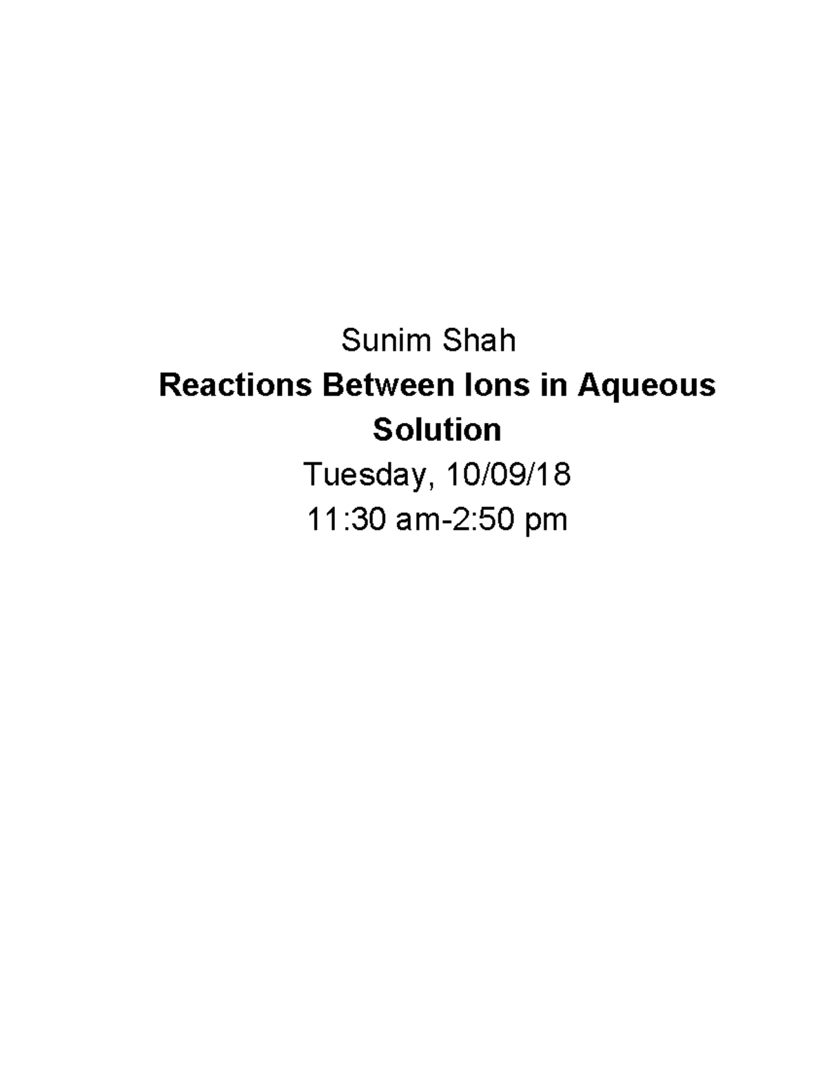 Chem Lab Report 5 - Sunim Shah Reactions Between Ions in Aqueous ...