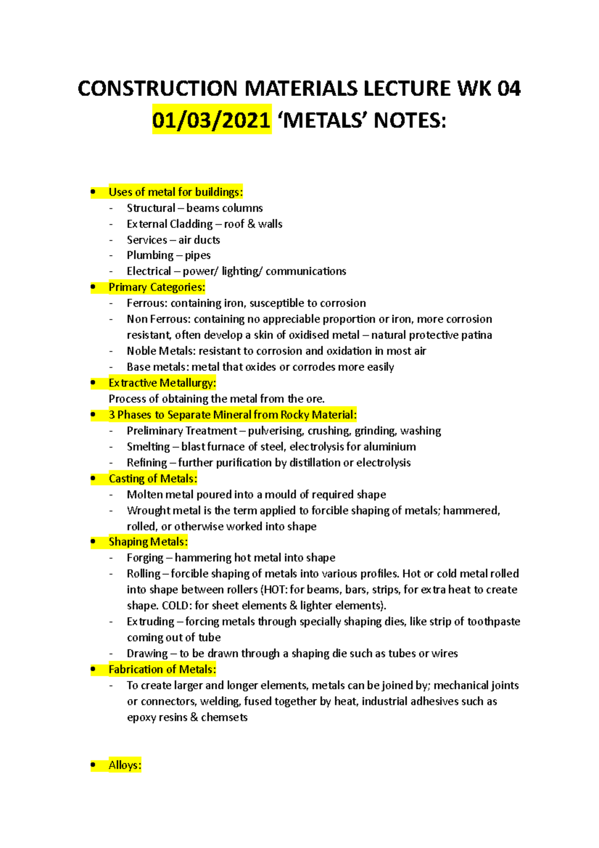 Metals Notes CONSTRUCTION MATERIALS LECTURE WK 04 01/03/2021 ‘METALS