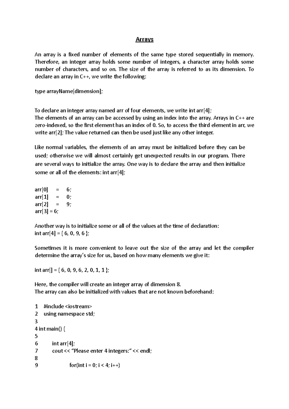 Arrays and strings - Arrays An array is a fixed number of elements of ...