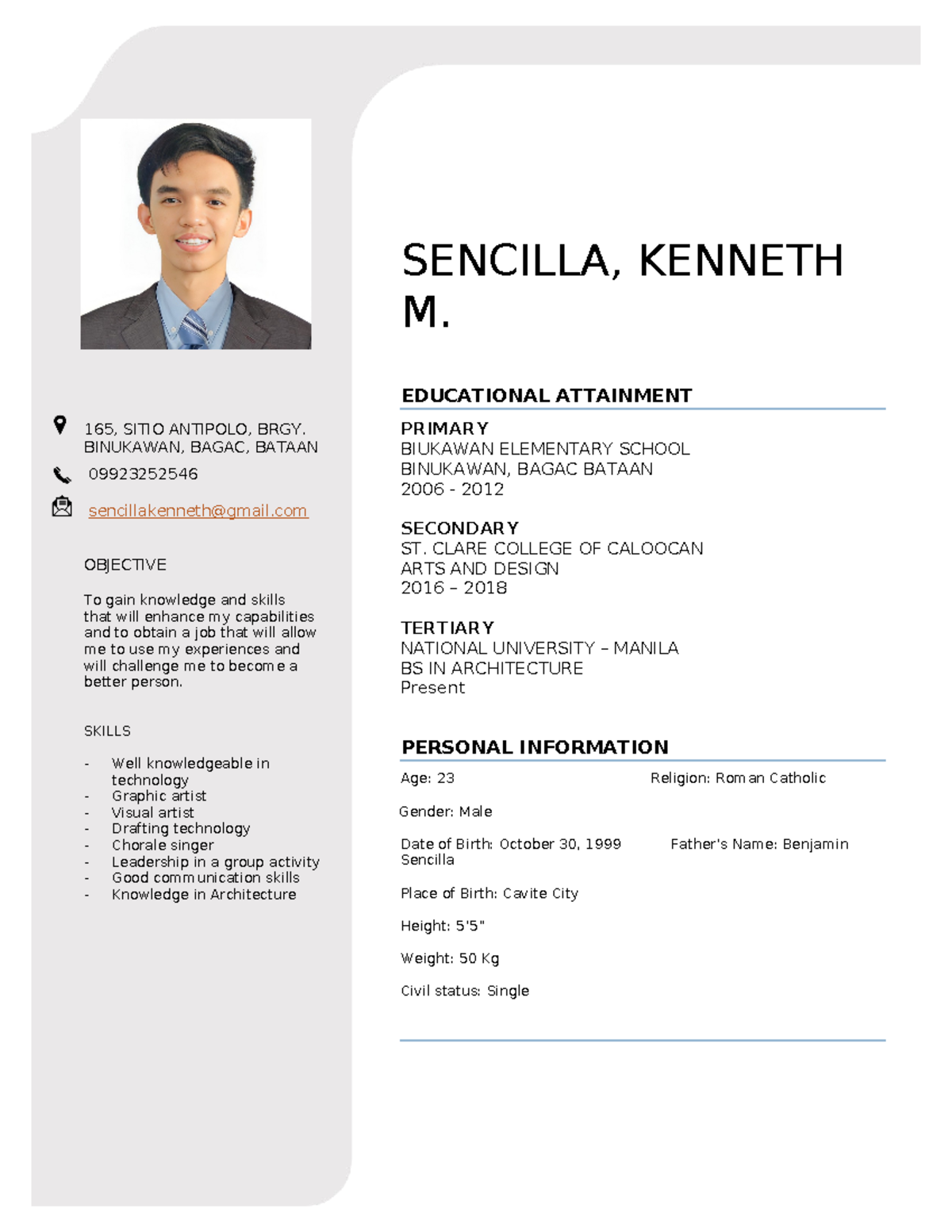 KEN Resume - SENCILLA, KENNETH M. 165, SITIO ANTIPOLO, BRGY. BINUKAWAN ...