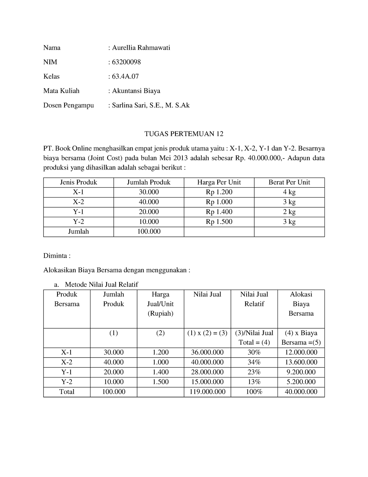 Latihan Akuntansi Biaya - Pertemuan 12 - Nama : Aurellia Rahmawati NIM ...