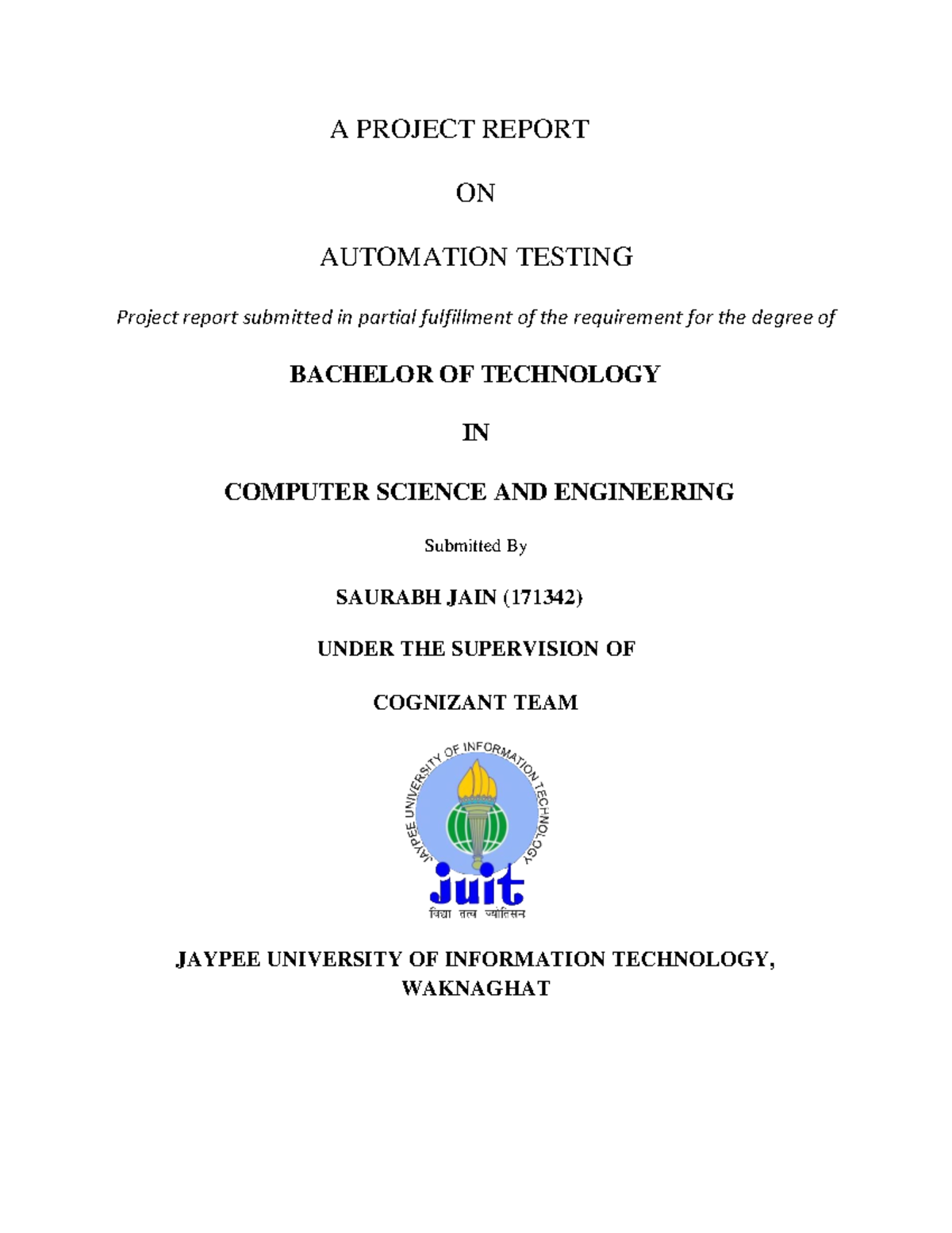 Automation Testing by Saurabh Jain - A PROJECT REPORT ON AUTOMATION ...