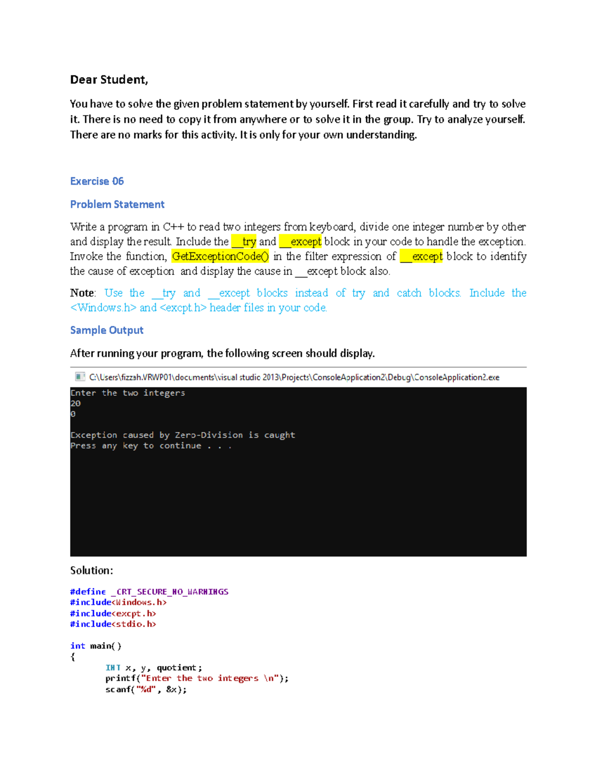 CS609 Exercises - Dear Student, You have to solve the given problem ...