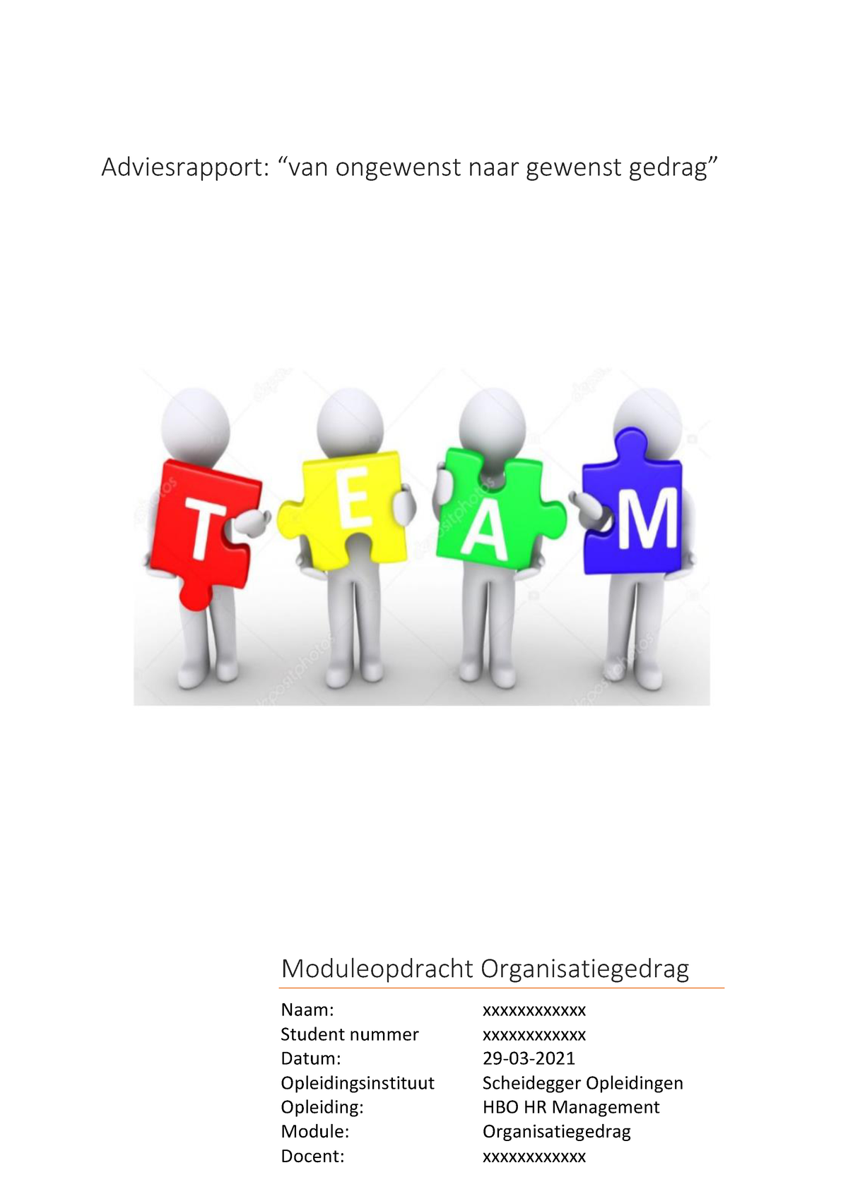 Moduleopdracht Organisatiegedrag Cijfer: 8 - Adviesrapport: “van ...