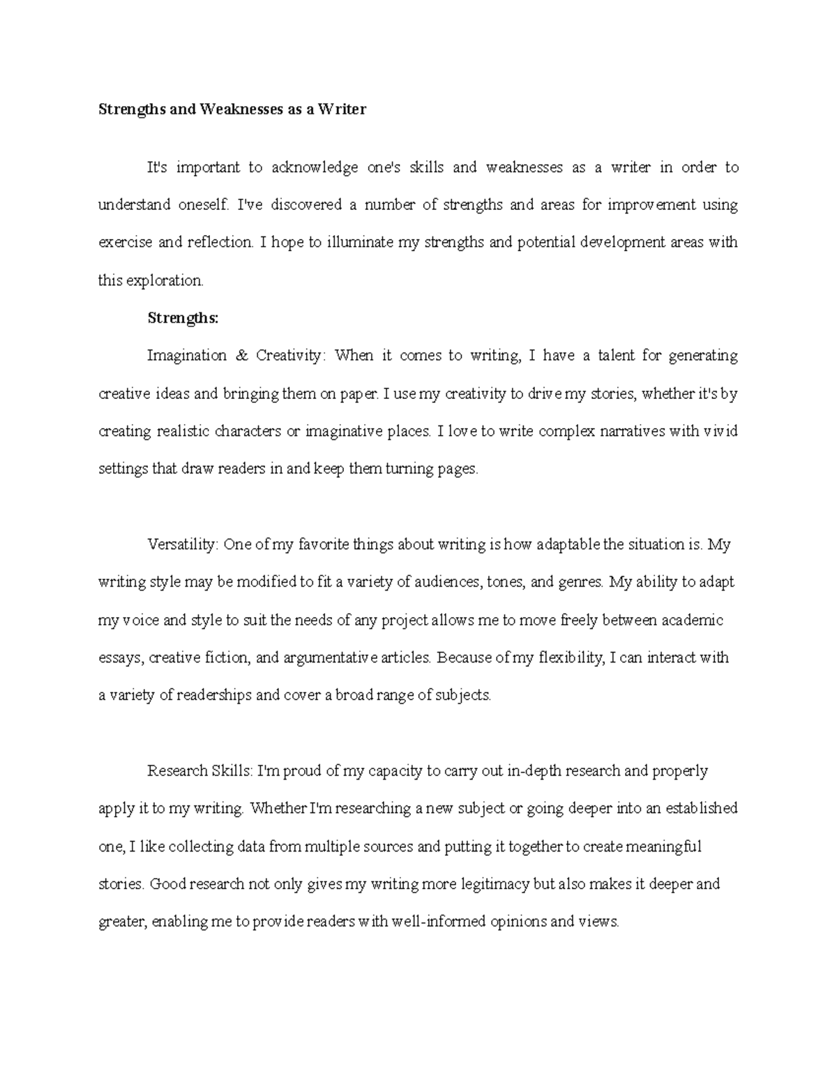 Strengths and Weaknesses as a Writer - I've discovered a number of ...
