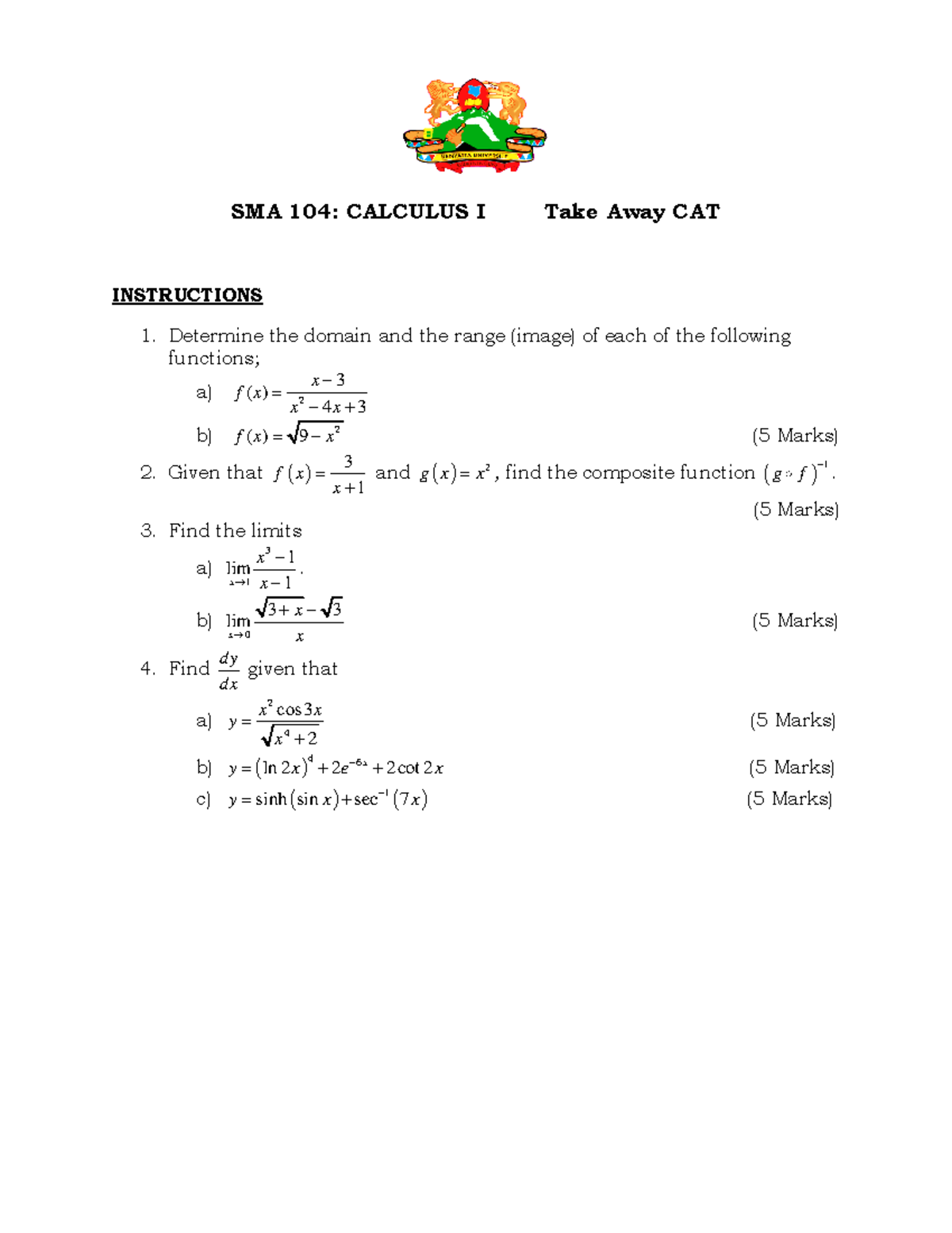 SMA 104 Assignment SMA 104 CALCULUS I Take Away CAT INSTRUCTIONS