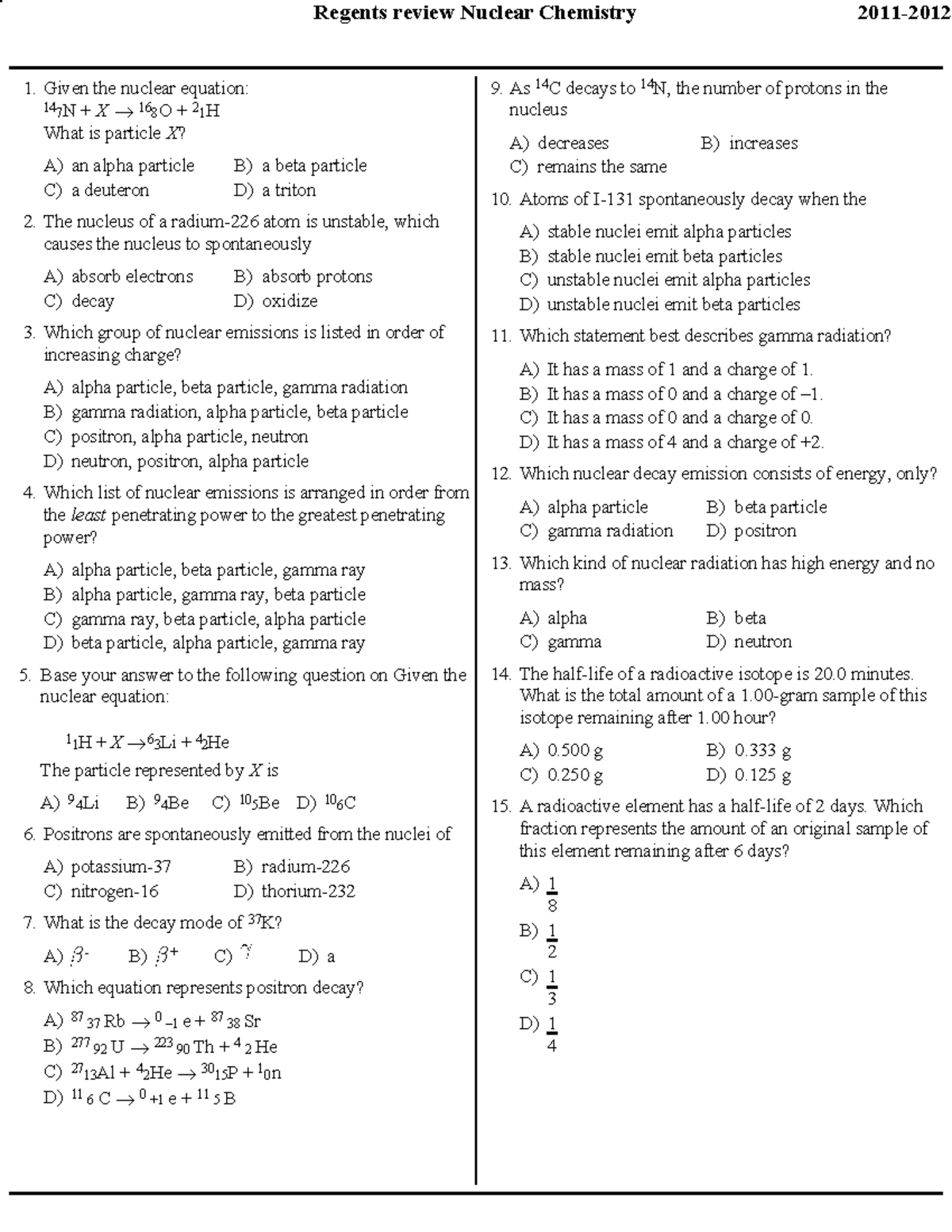 Regents review nuclear chemistry 1 - Given the nuclear equation: 147 N ...