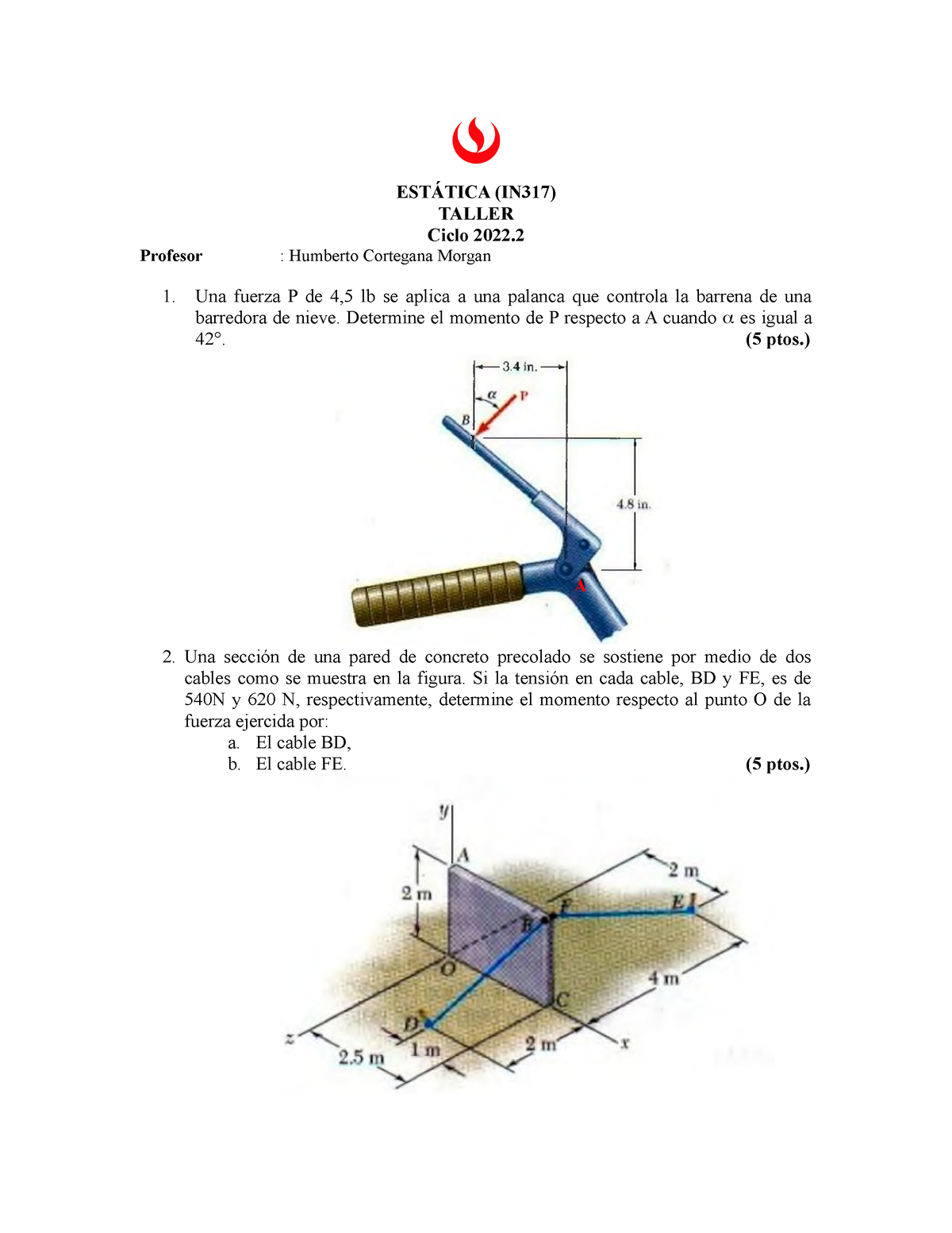 Taller Estática LAB2 - Trabajo - ESTÁTICA (IN317) TALLER Ciclo 2022 ...