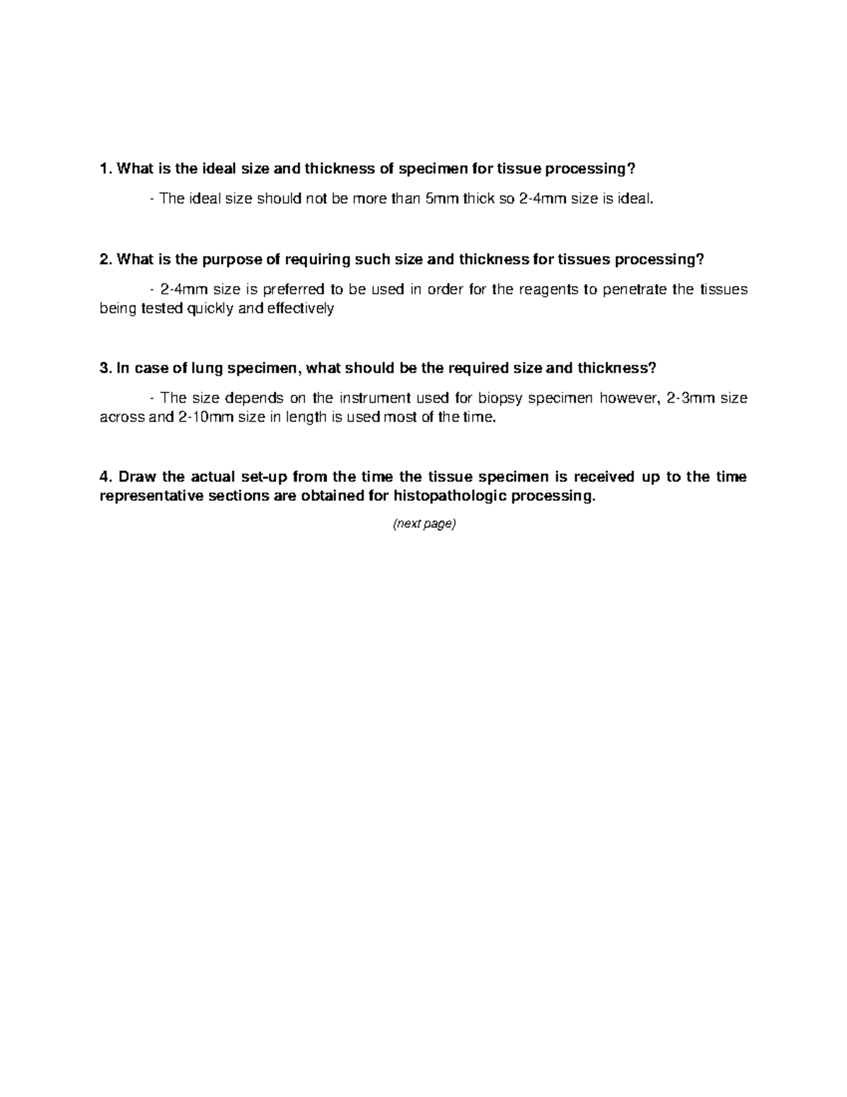 Enahancement Questions Intro to Histopath 1. What is the ideal size