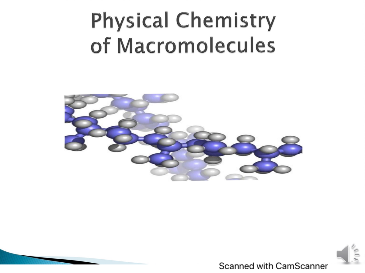 Lecture 5 physical chemistry of macromo - Physical Chemistry - Studocu