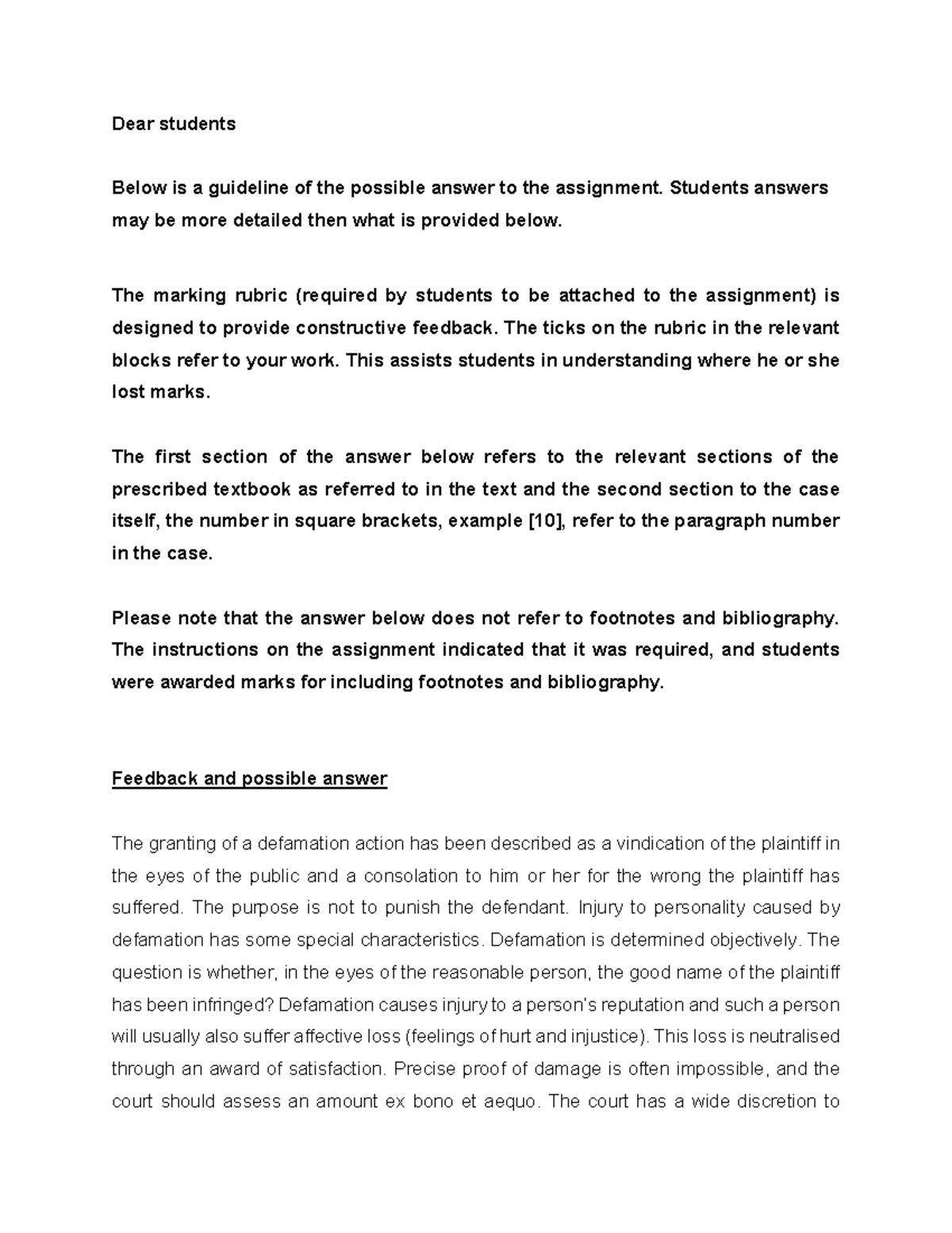 Feedback on assignment 1 - Dear students Below is a guideline of the ...