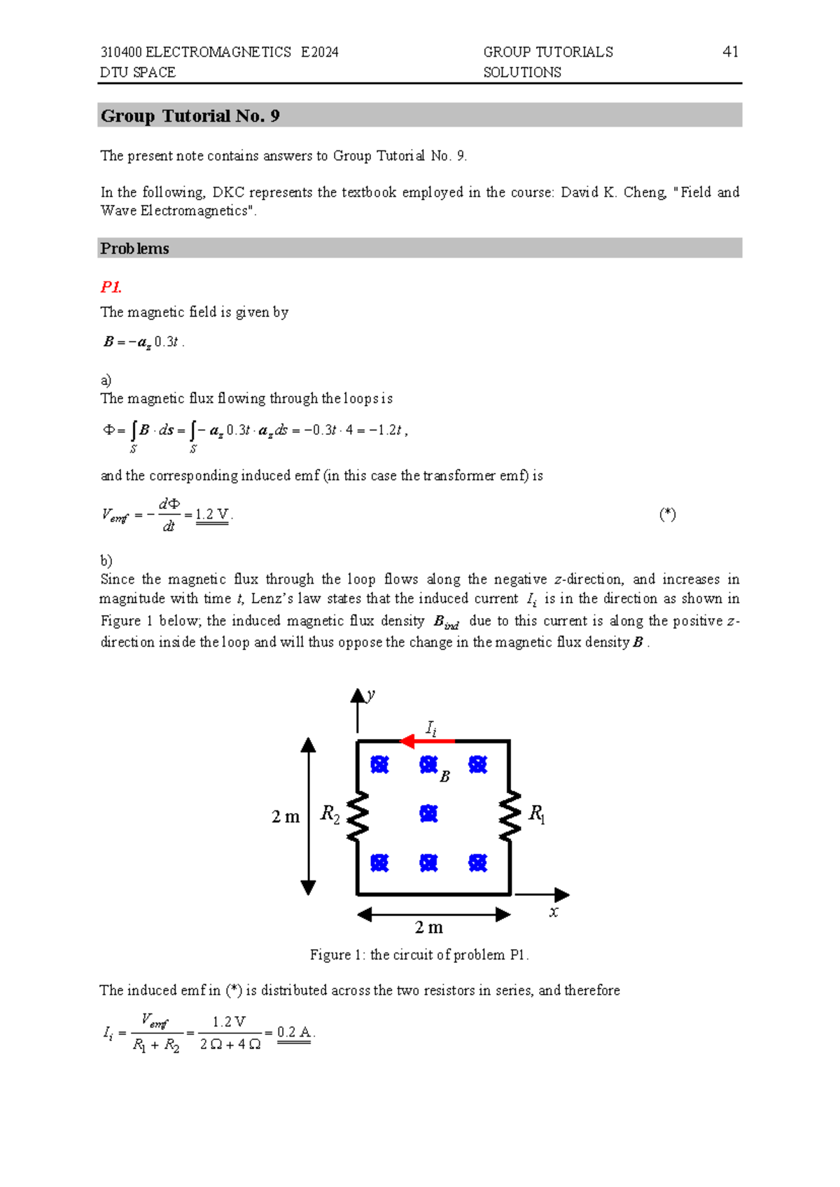 GT 9 Solution - 310400 ELECTROMAGNETICS E2024 GROUP TUTORIALS 41 DTU ...