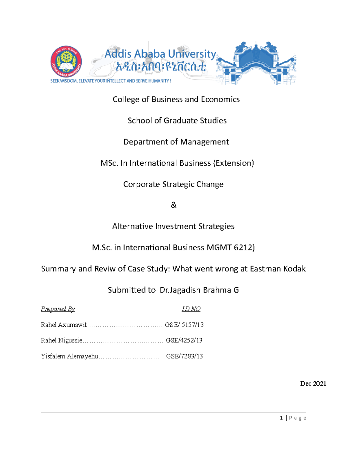 2021 - 11 - 14 Case study on the change process of Kodak - College of ...