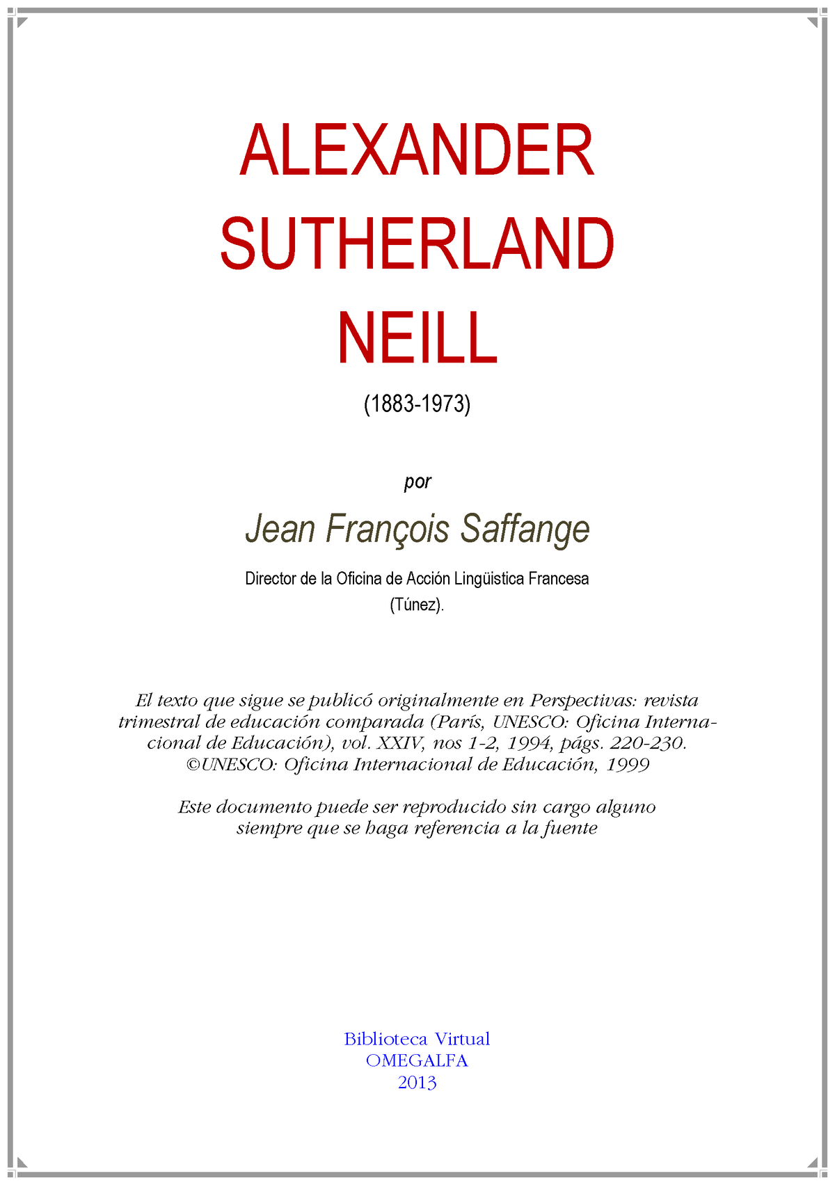 Alexander-sutherland-neill - ALEXANDER SUTHERLAND NEILL (1883-1973) por ...