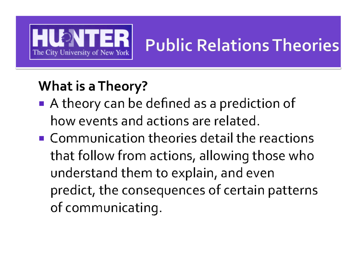 Public Relations Theories-ppt - What Is A Theory? A Theory Can Be ...