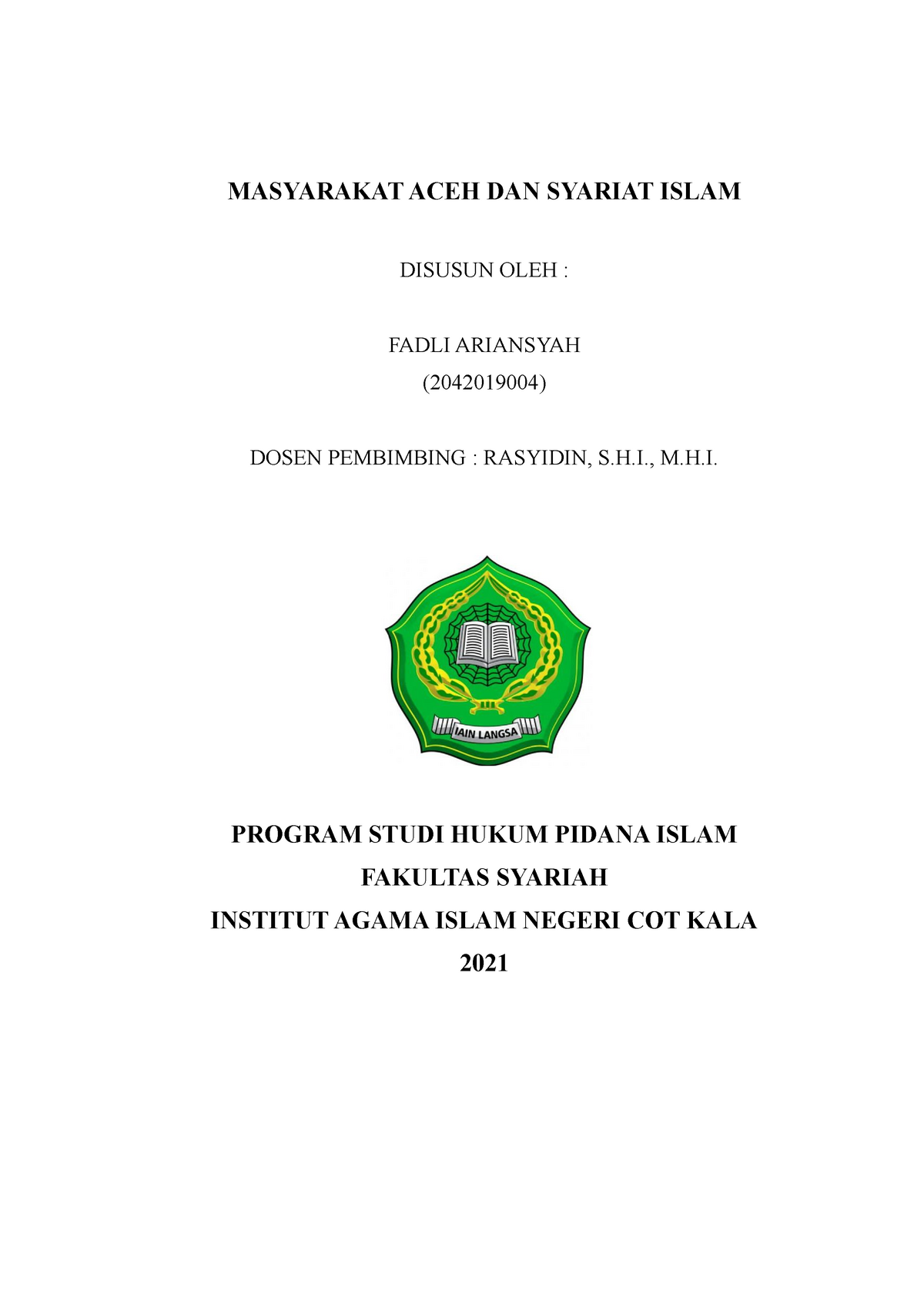 Makalah Masyarakat ACEH DAN Syariat Islam - MASYARAKAT ACEH DAN SYARIAT ...