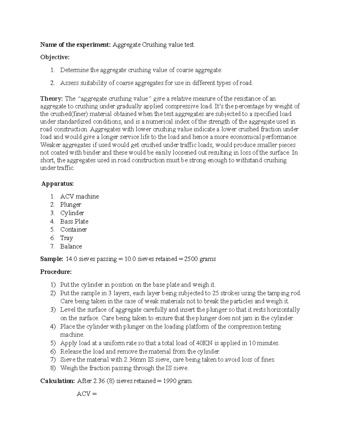 Aggregate crushing value Test Lab Report Name of the experiment Aggregate Crushing value test