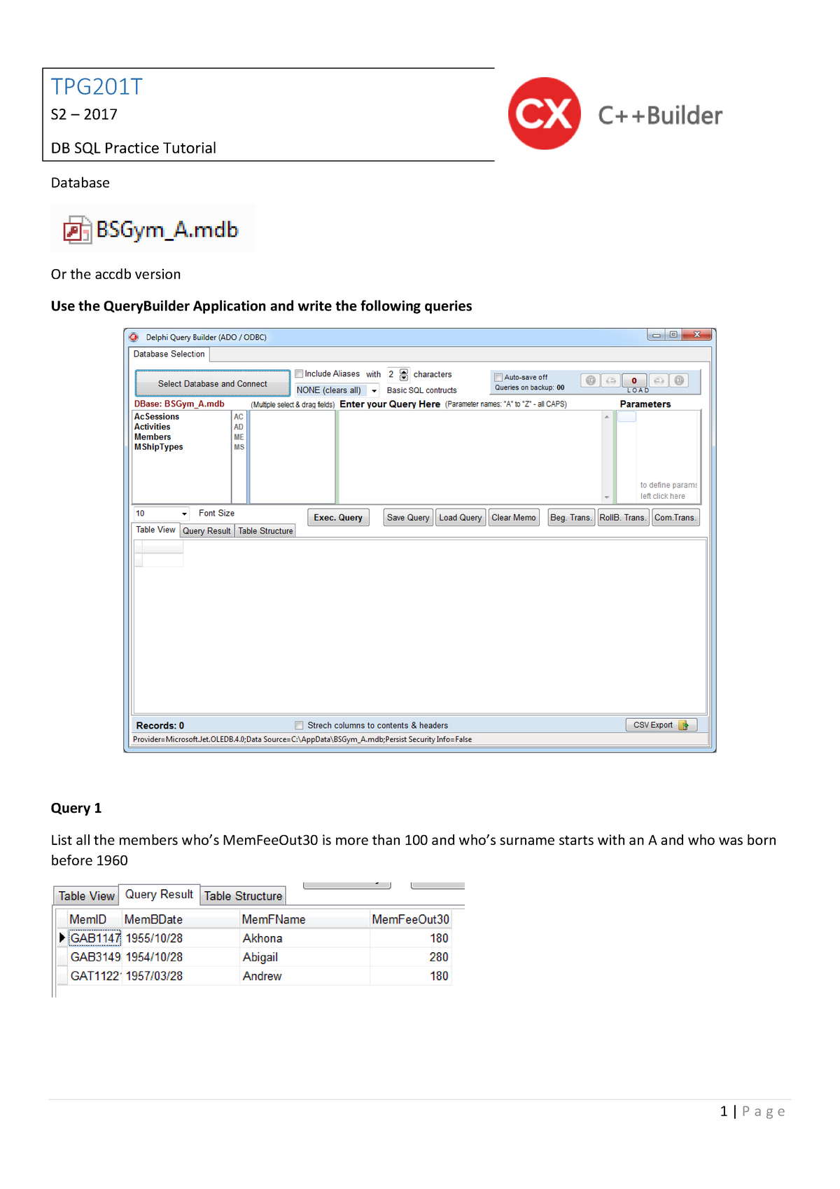 TPG201T Query Excersises Prac Gym DB - TPG201T S2 – 2017 DB SQL ...