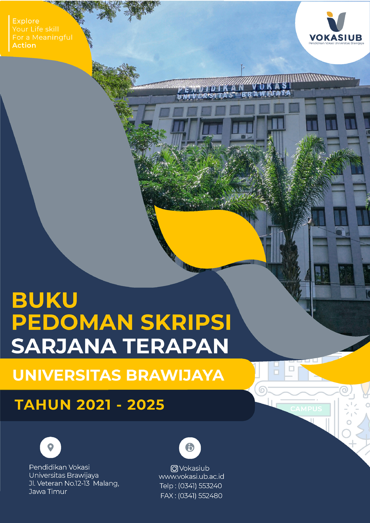 Buku Pedoman Skripsi Sarjana Terapan Pendidikan Vokasi UB - Ii Bagian ...