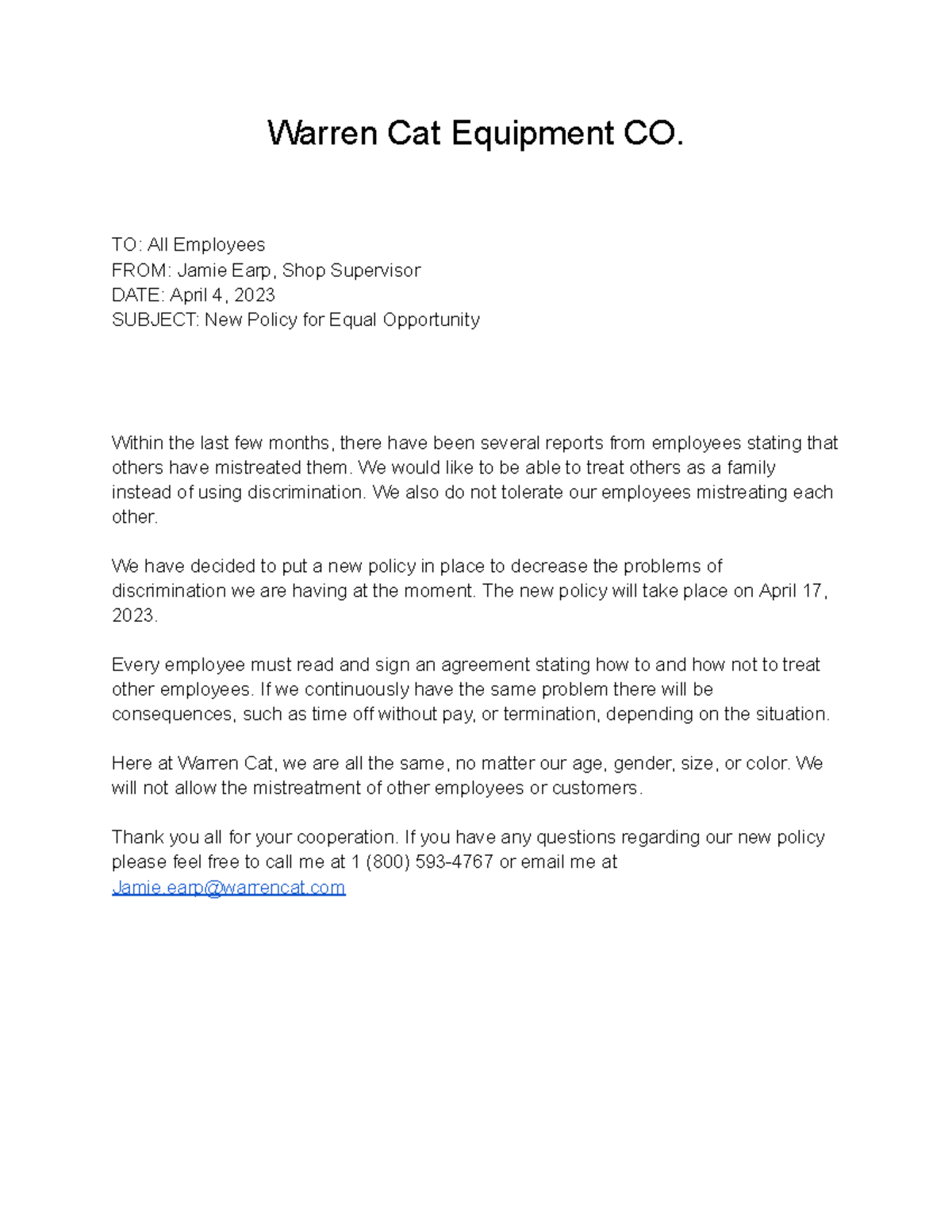 Memo on Policy Policies for employers Warren Cat Equipment CO. TO