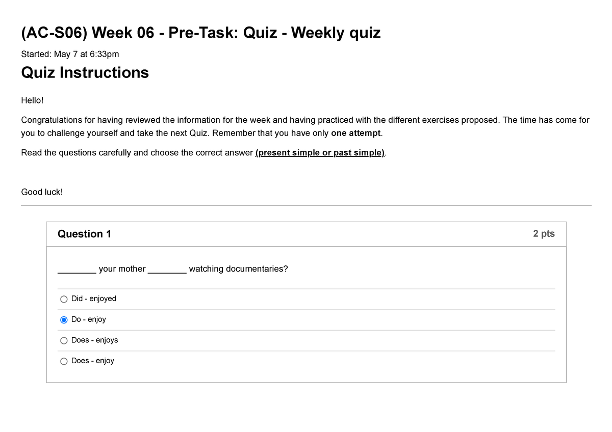 Quiz (AC-S06) Week 06 - Pre-Task Quiz - Weekly quiz - (AC-S06) Week 06 ...