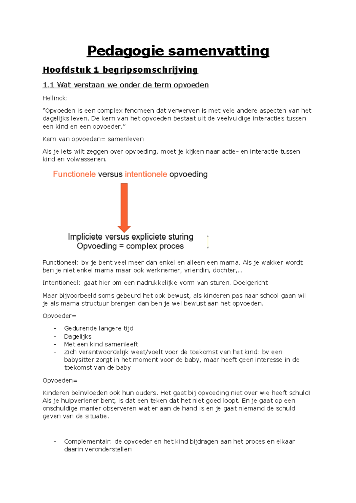 Pedagogie Samenvatting Hoofdstuk 1 - De Kern Van Het Opvoeden Bestaat ...