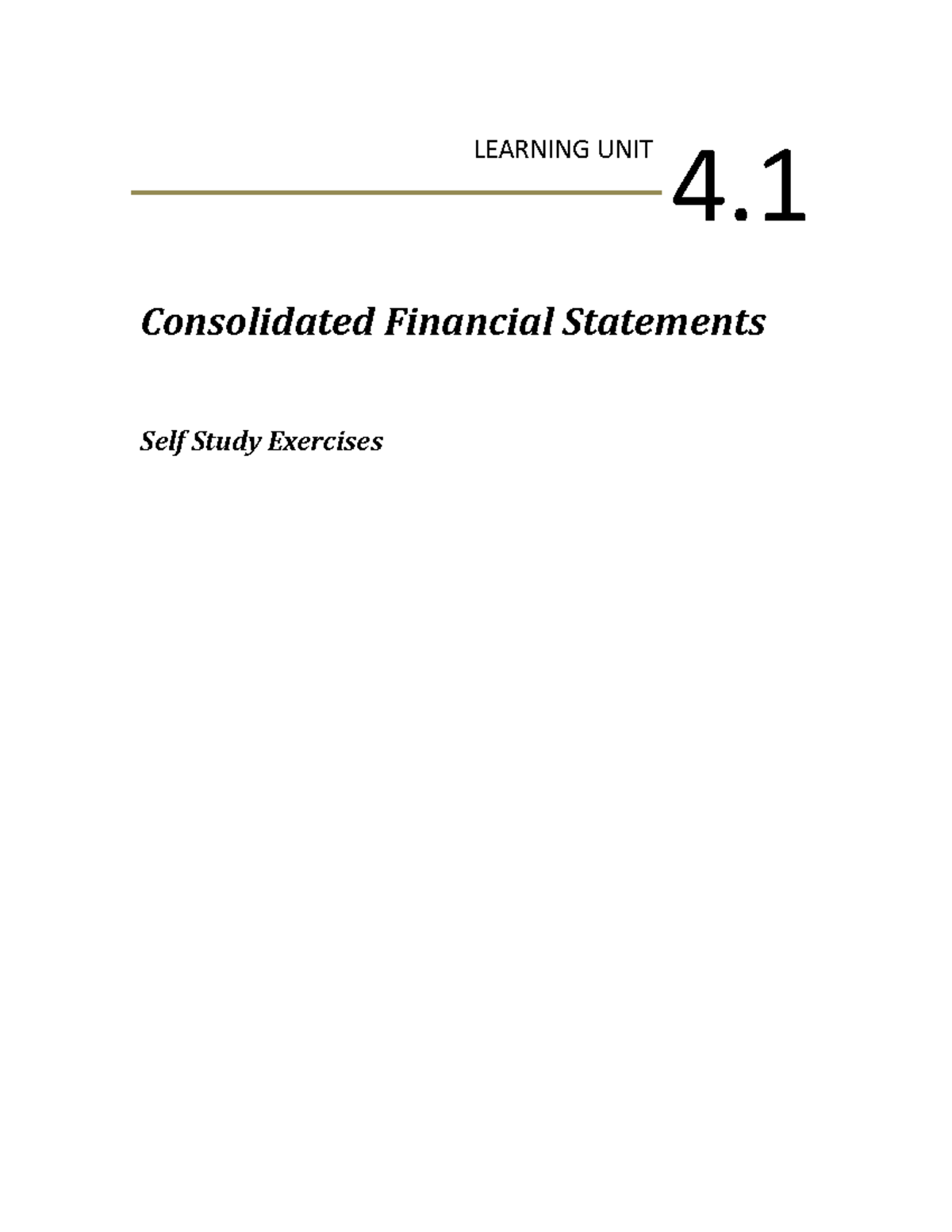 LU+4 - LEARNING UNIT 4. Consolidated Financial Statements Self Study ...