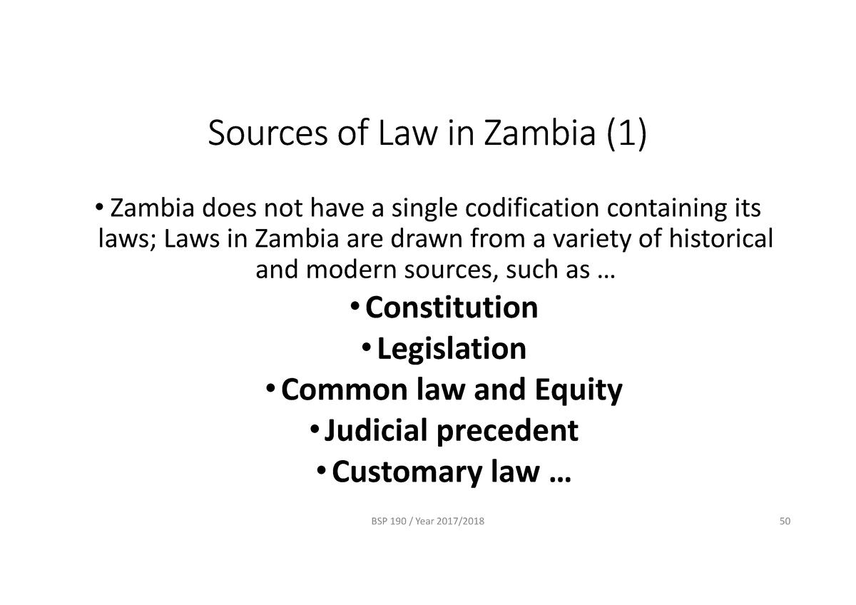 slides-49-notes-sources-of-law-in-zambia-1-zambia-does-not-have