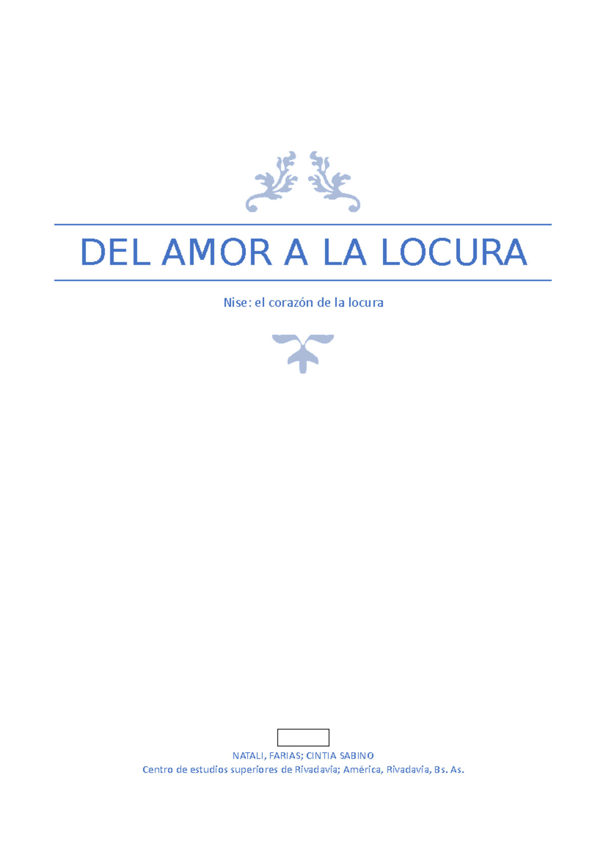 Nise el corazon de la locura DEL AMOR A LA LOCURA Nise el corazón de