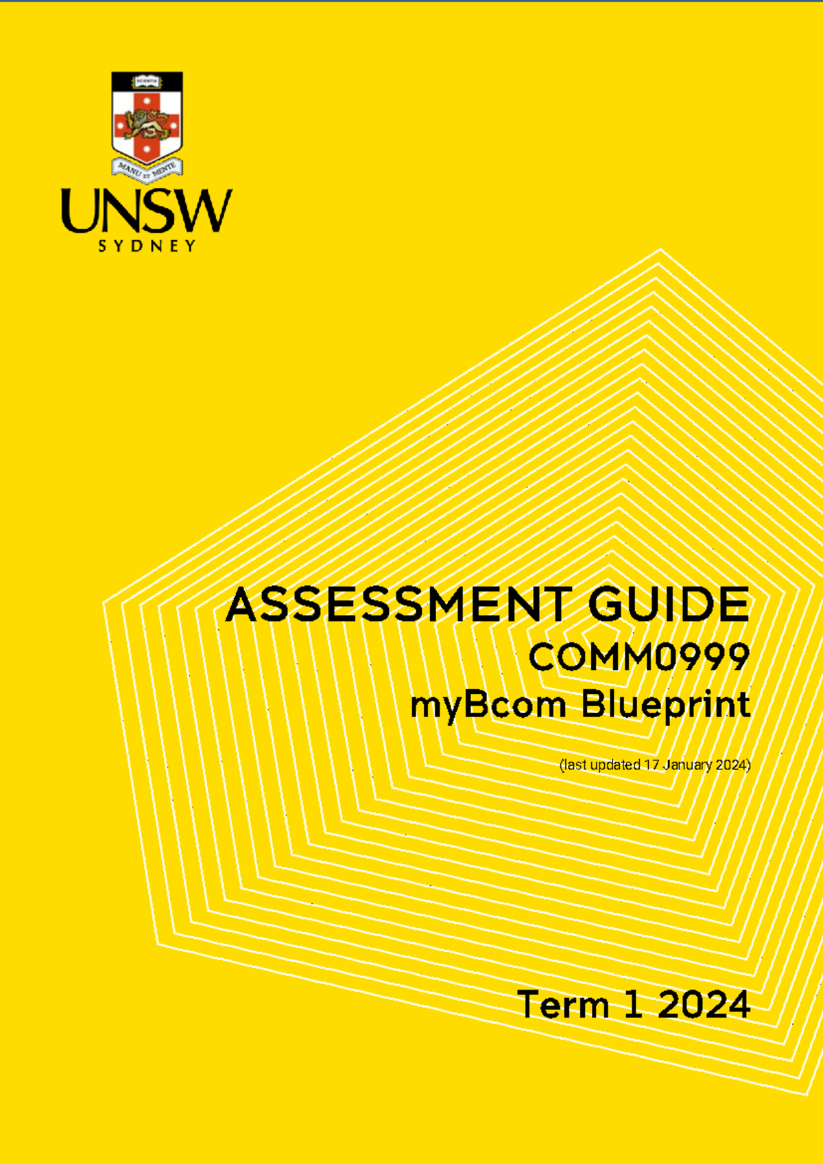 COMM0999 Assessment Guide T1 2024 v1 - (last updated 17 January 2024 ...