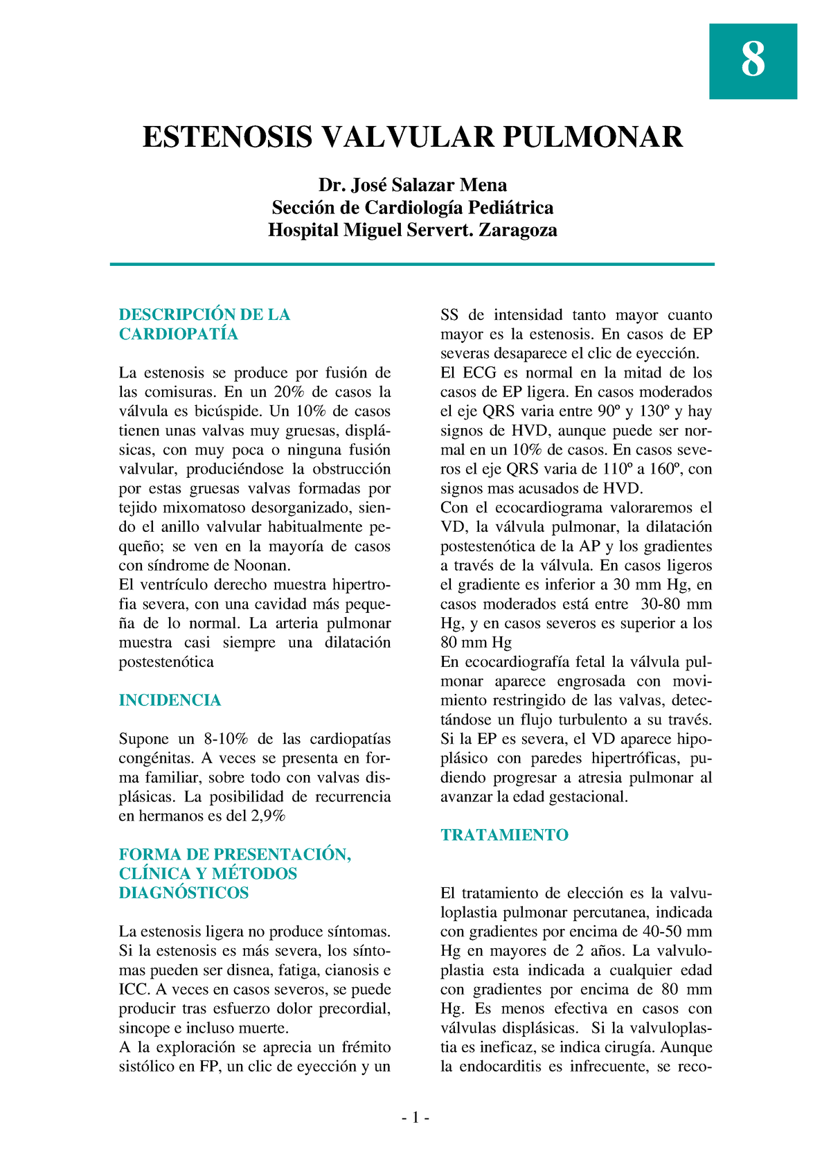 estenosis pulmonar - 8 ESTENOSIS VALVULAR PULMONAR Dr. José Salazar ...