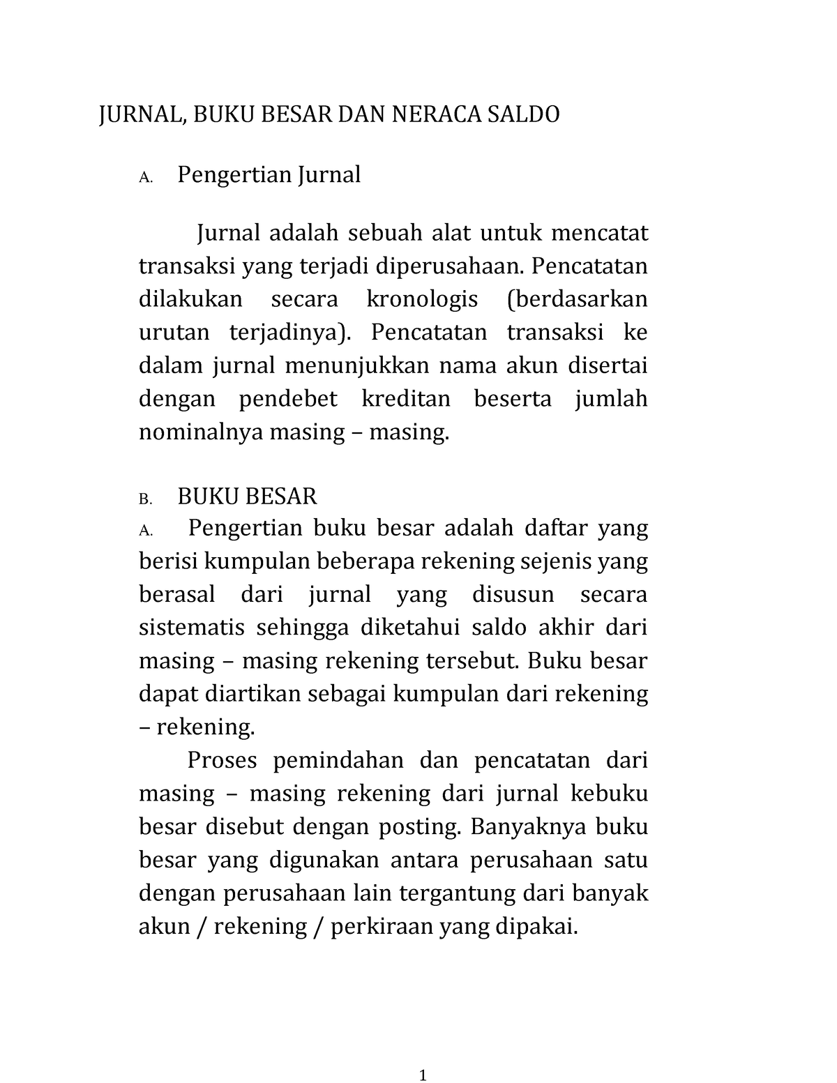 Jurnal - 1 JURNAL, BUKU BESAR DAN NERACA SALDO A. Pengertian Jurnal ...