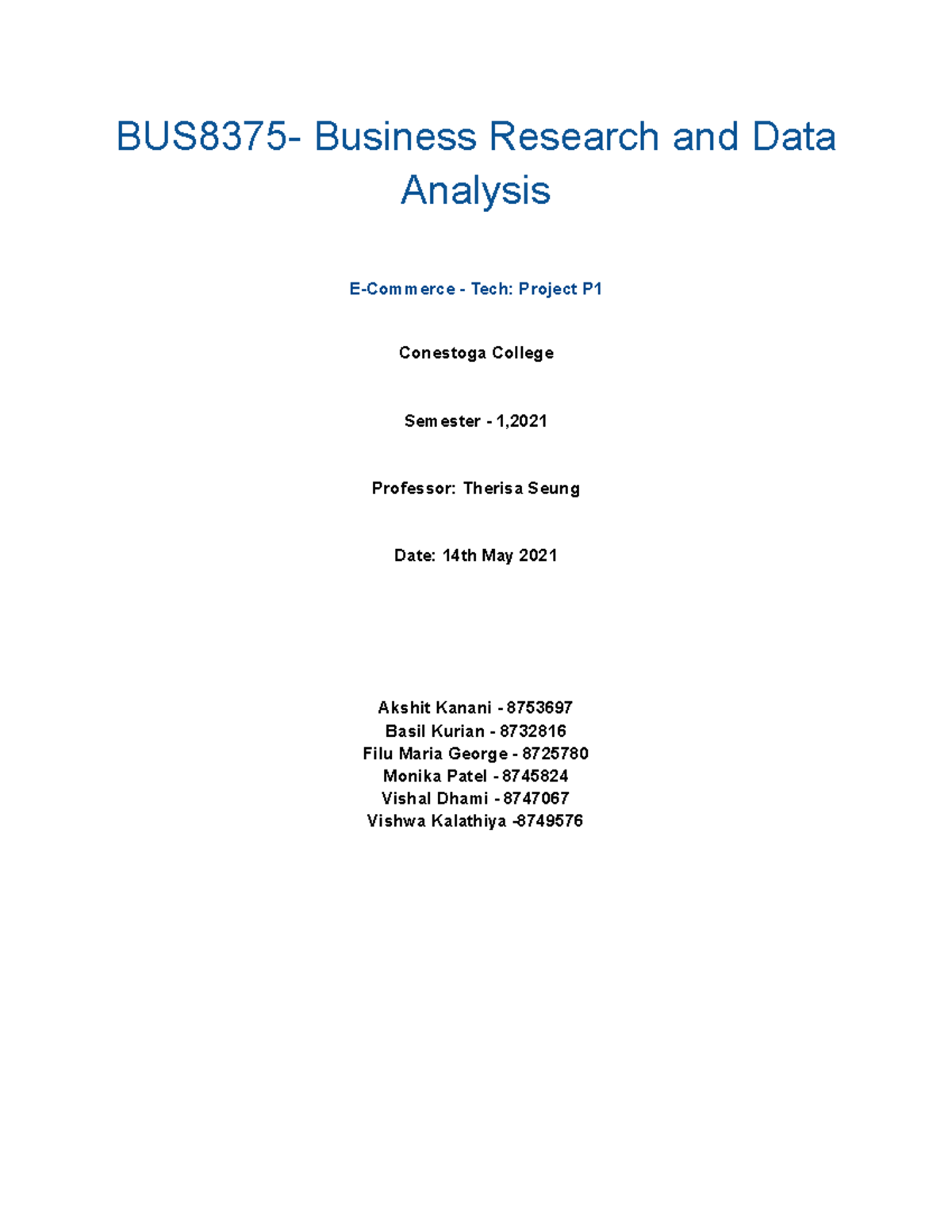 Business Research Analysis Project 1 - BUS8375- Business Research and ...