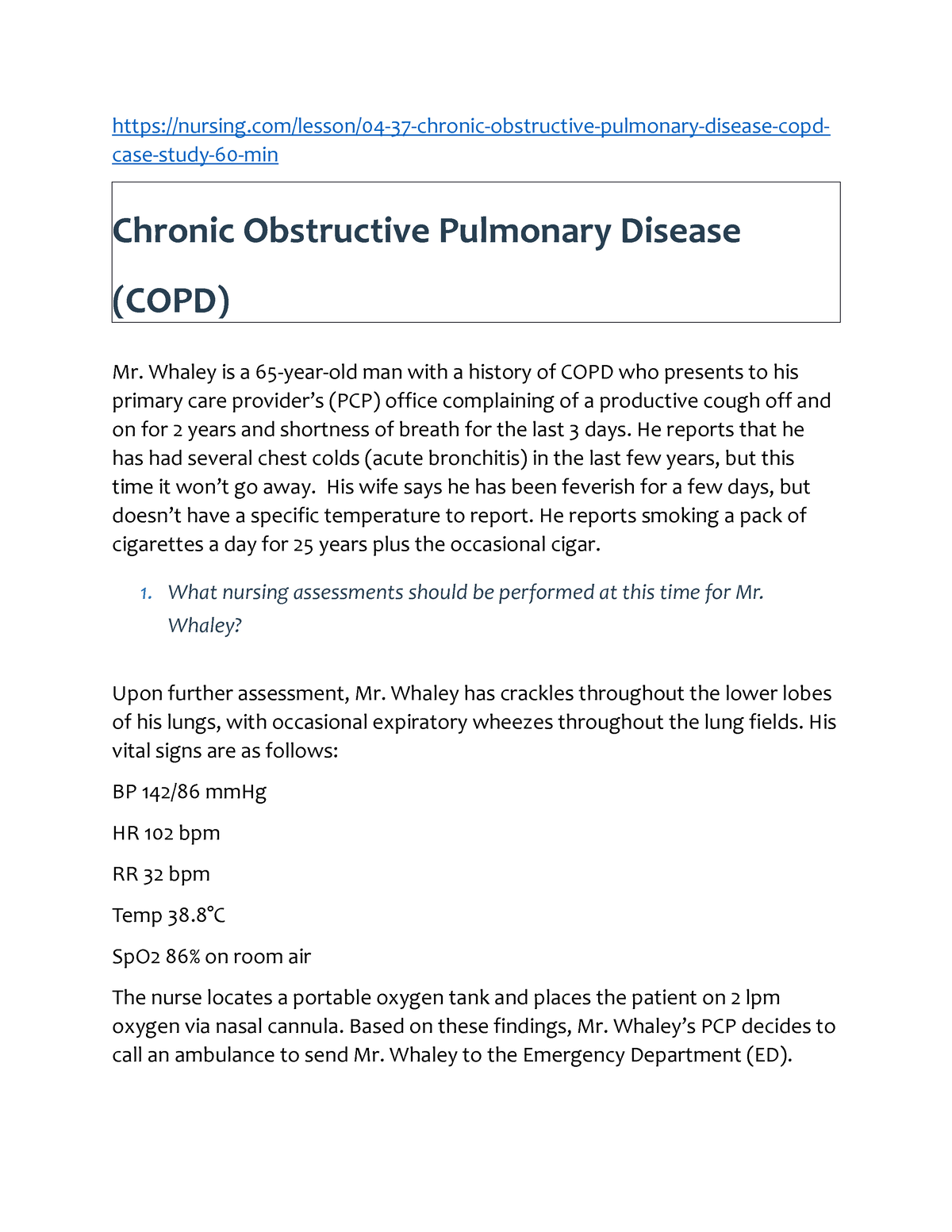 COPD - Mr. Whaley Case study (COPD) - - Studocu