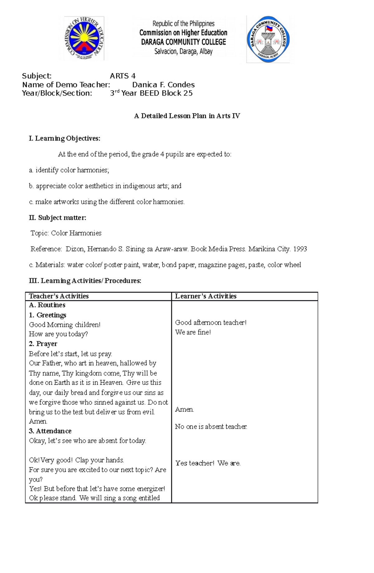detailed lesson plan - Subject: ARTS 4 Name of Demo Teacher: Danica F ...