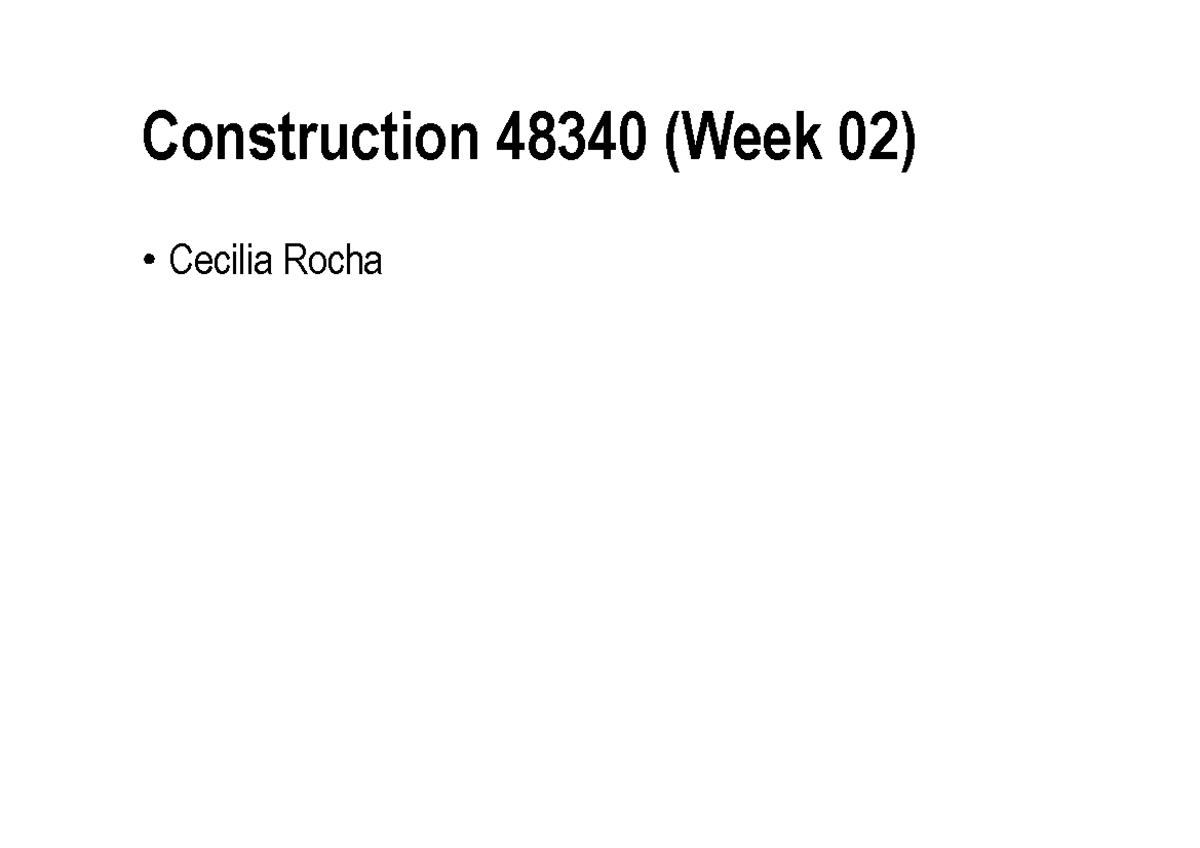 Week02-1 - Lecture slides for construction week 2 ( construction ...