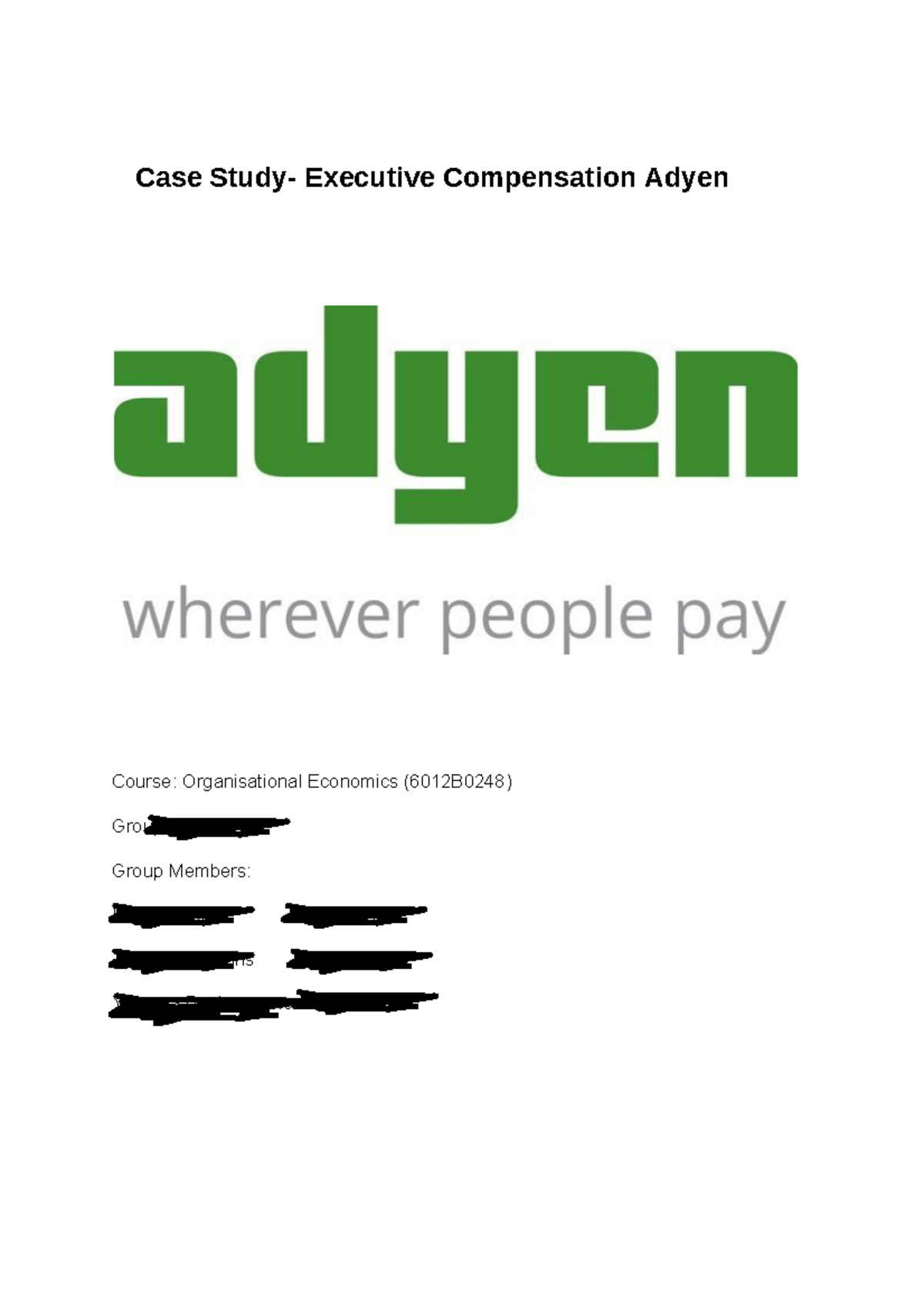 Adyen+Case+group PDF Cijfer 8.5 Case Study Executive Compensation