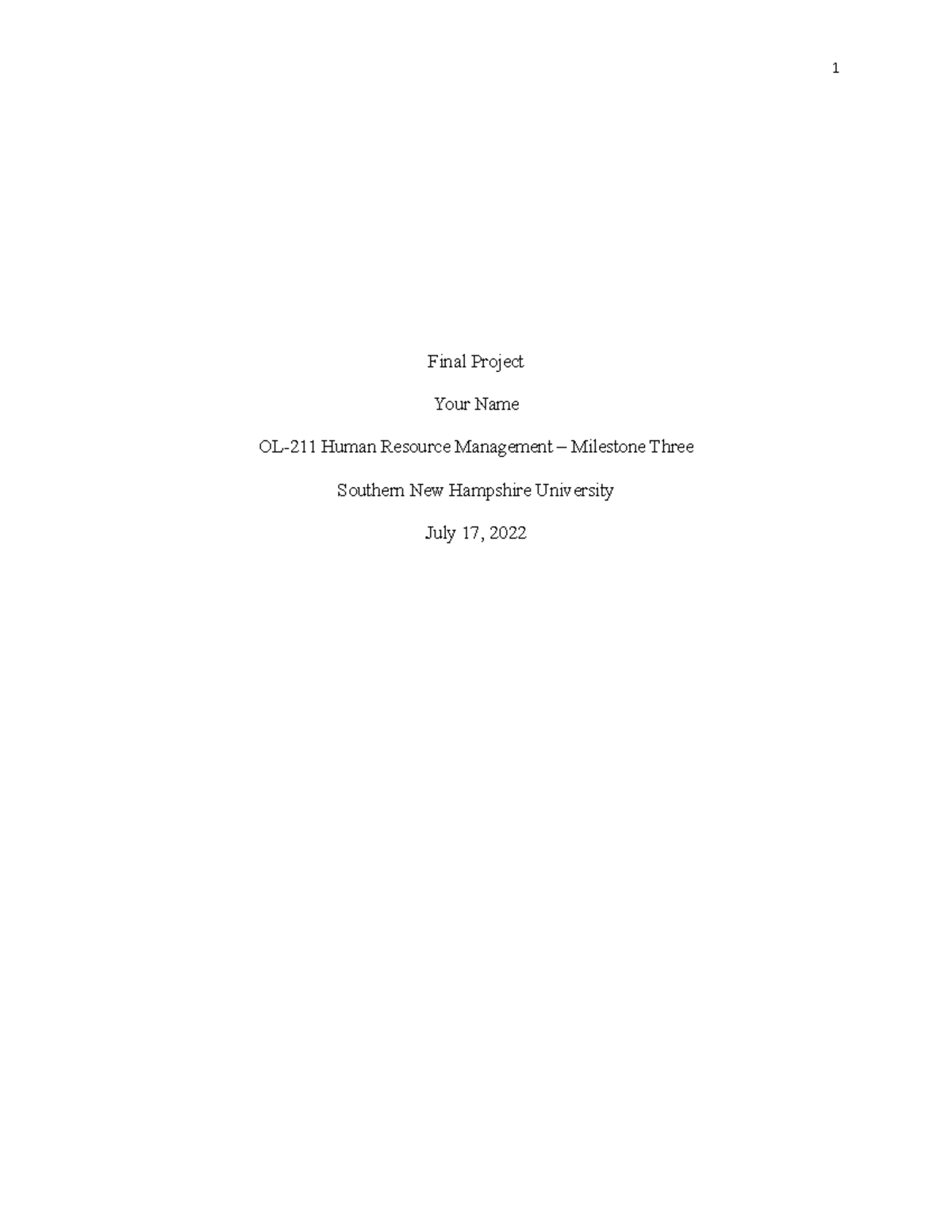 Milestone 3 - Final Project Your Name OL-211 Human Resource Management ...