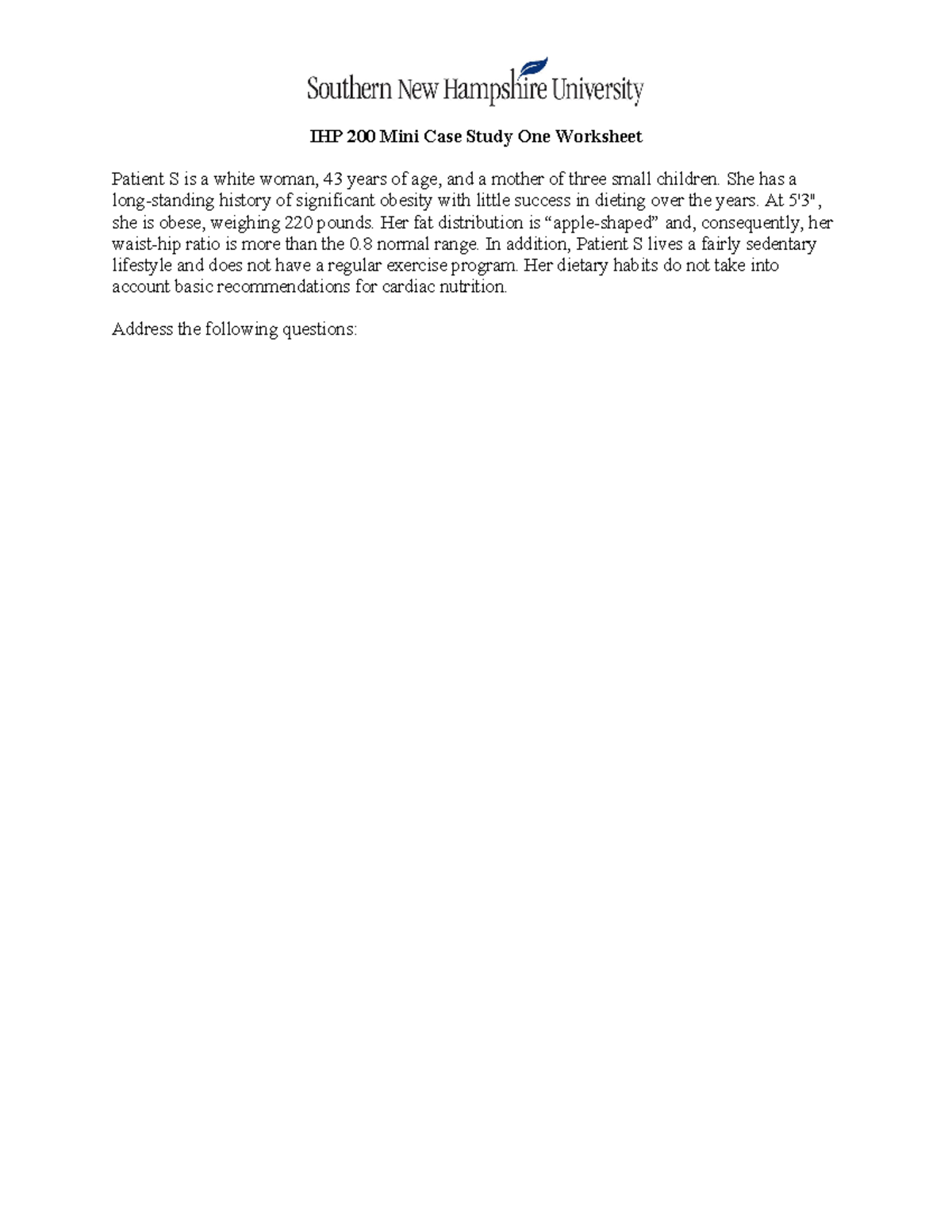 IHP 200 Mini Case Study One Worksheet - IHP 200 Mini Case Study One ...