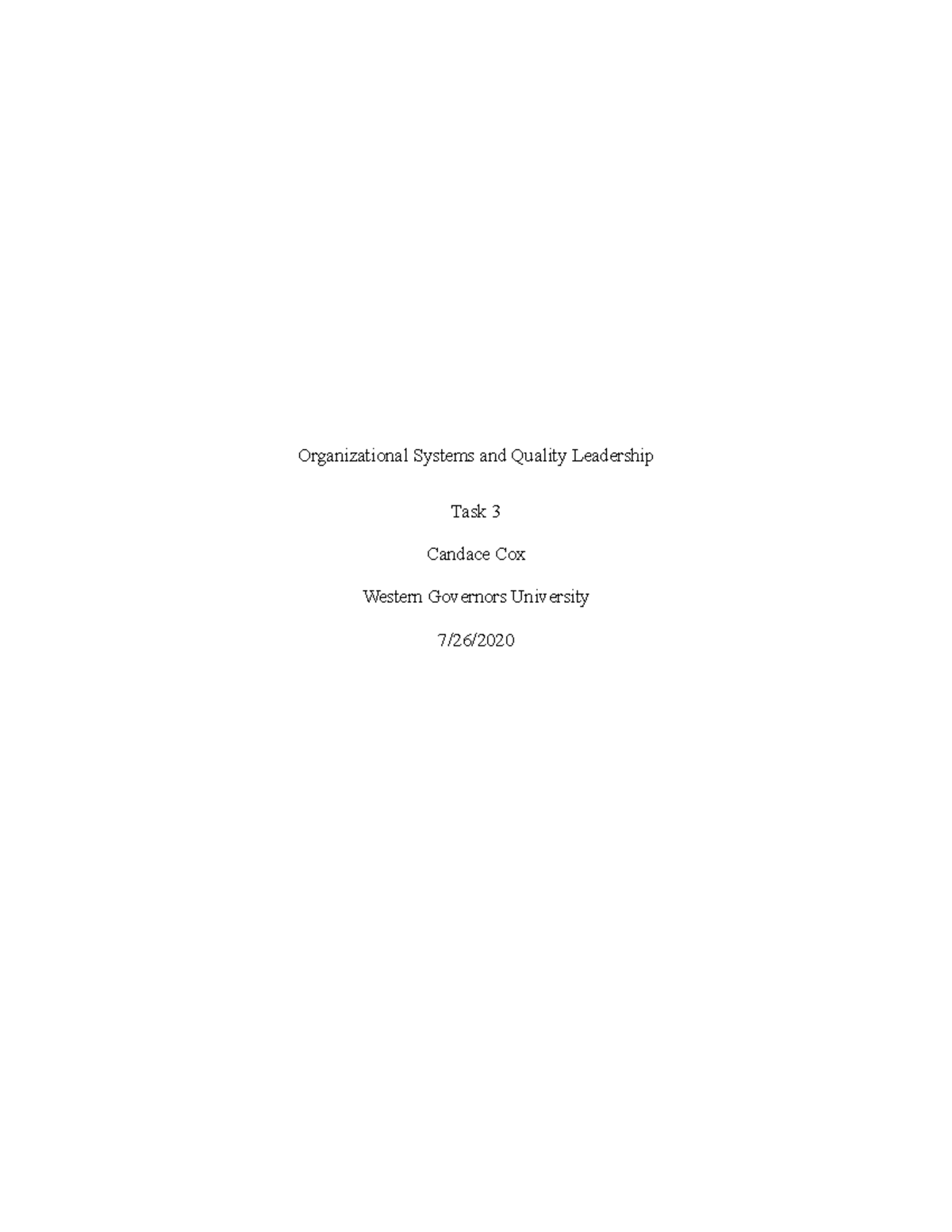 Task 3 C489 - Finished essay - Organizational Systems and Quality ...