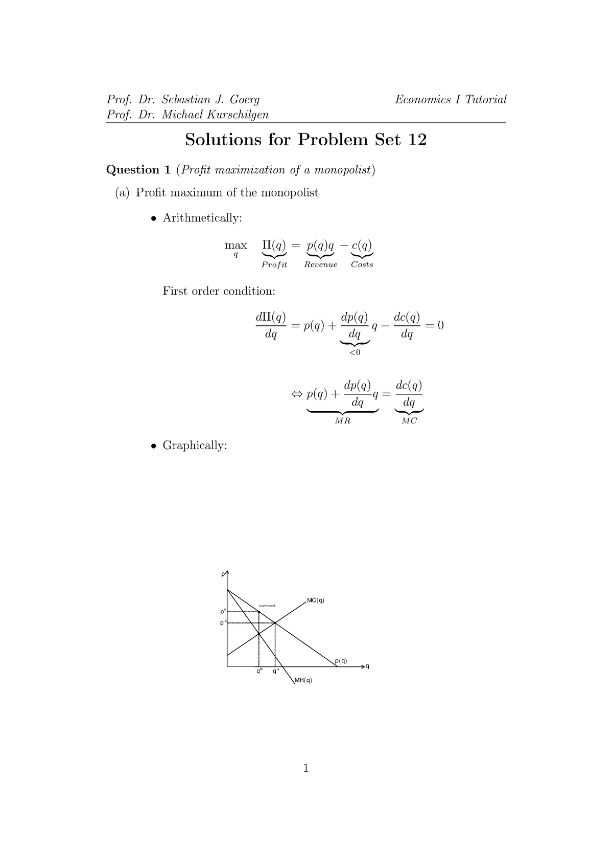 Problem Set 12 - Solutions - Prof. Dr. Michael Kurschilgen Solutions ...