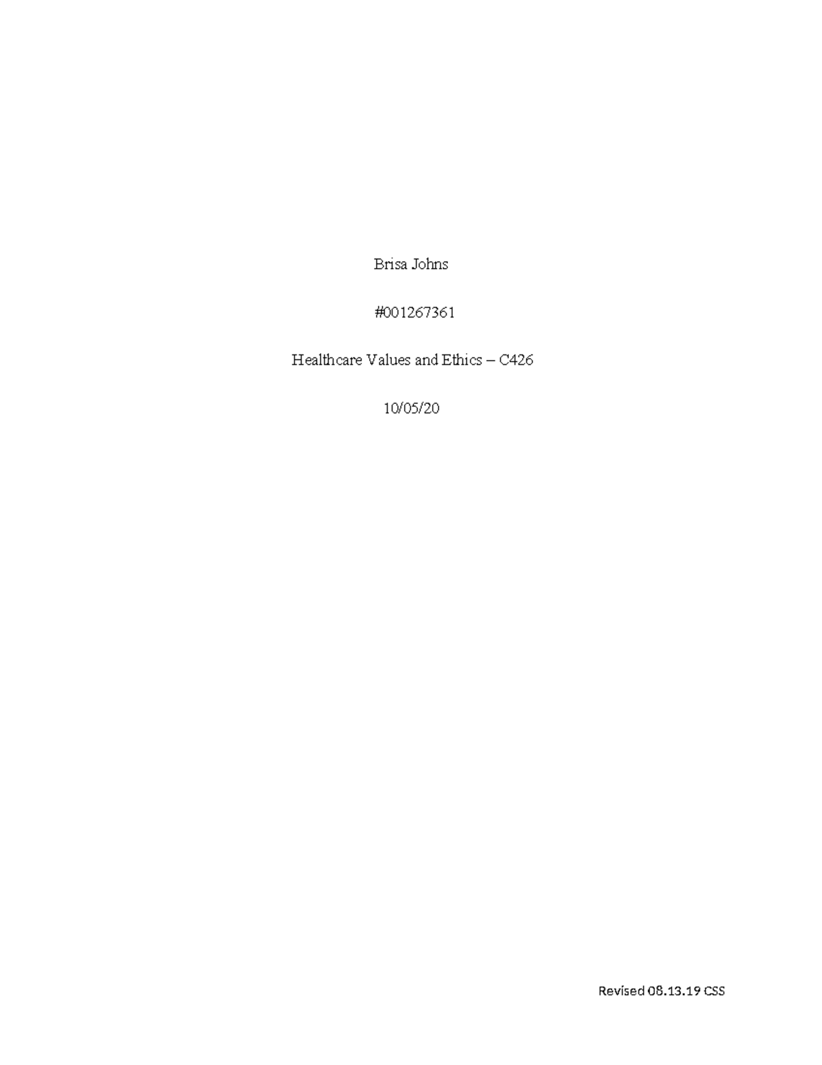 C426 paper - essay for c426 - Brisa Johns Healthcare Values and Ethics ...