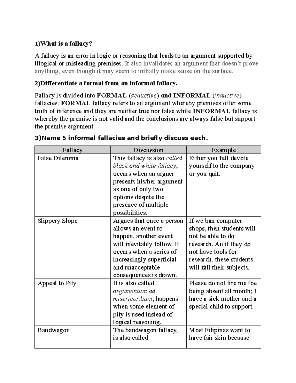 Assignment No. 3 in Legal Techniques and Logic - 1)What is a fallacy? A ...
